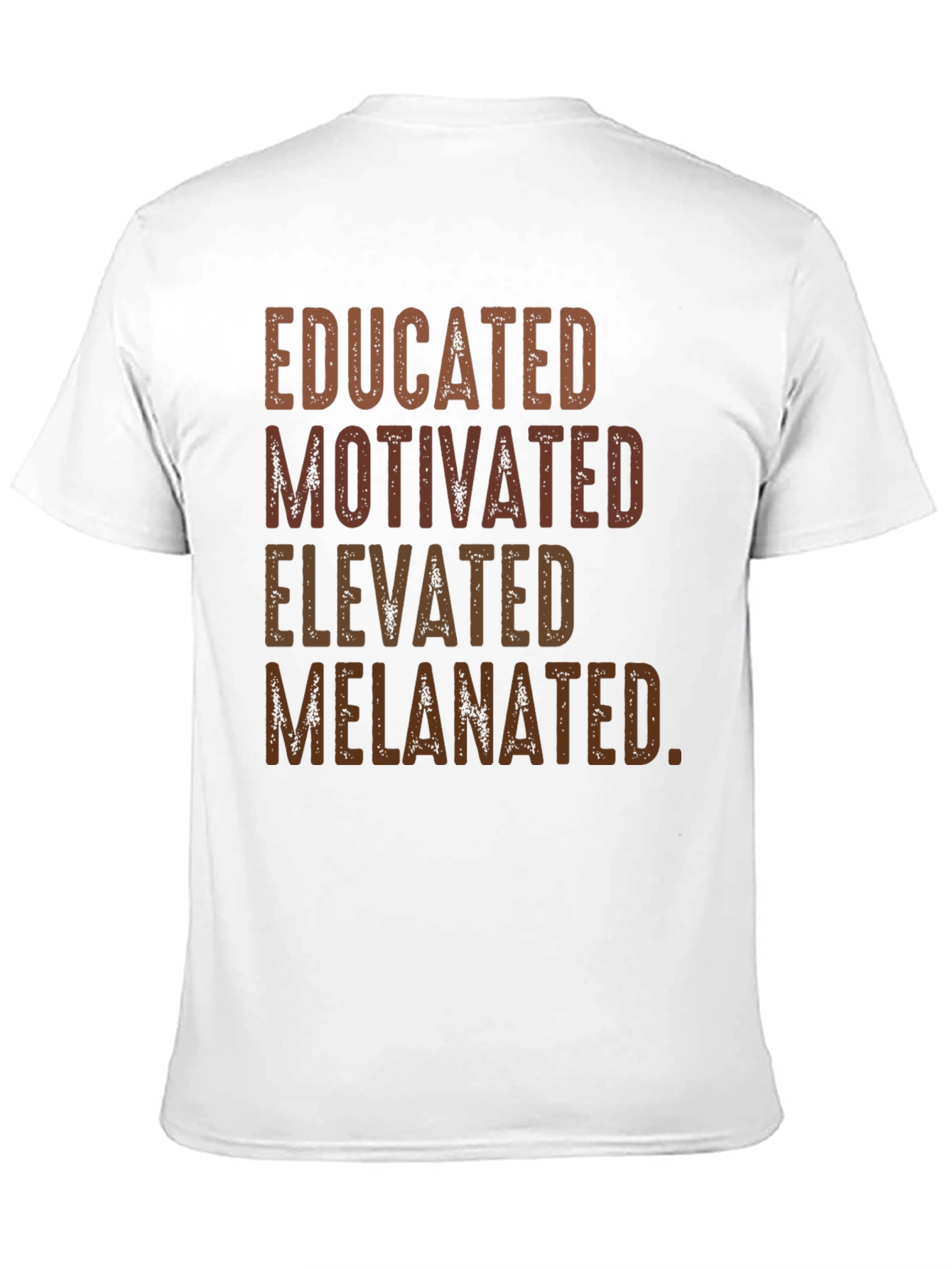 Educated Motivated Elevated Melanin T-Shirt