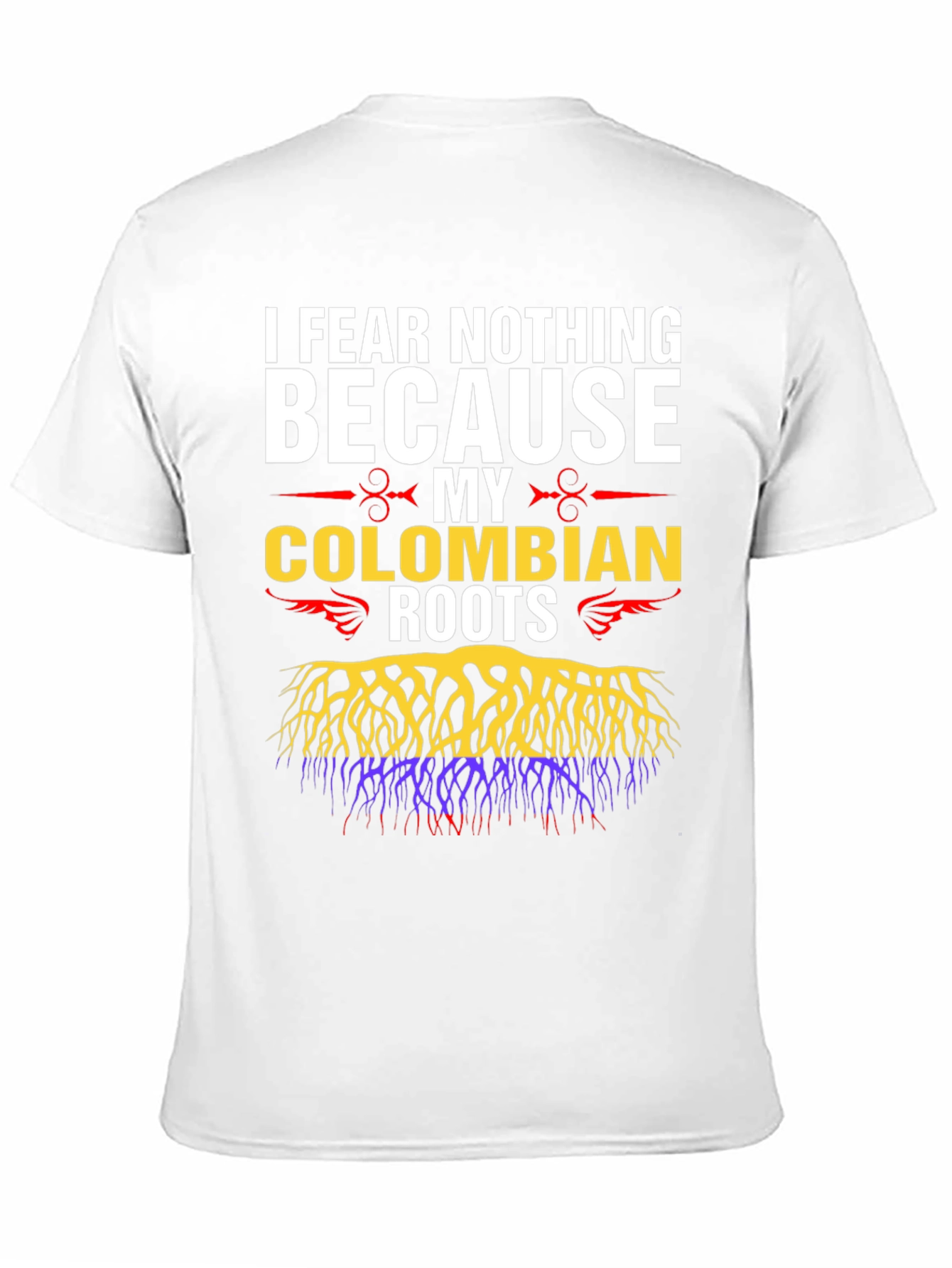 Colombian Roots T-Shirt - I Fear Nothing