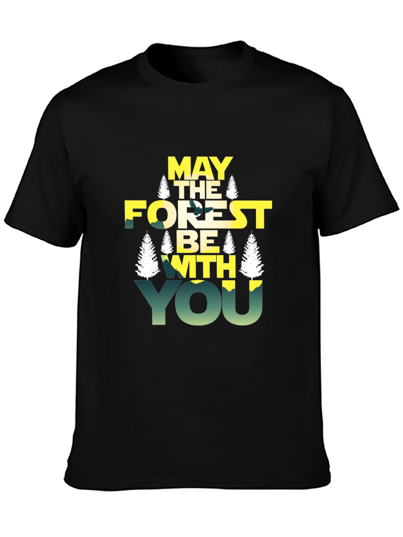 May The Forest Be With You T-Shirt