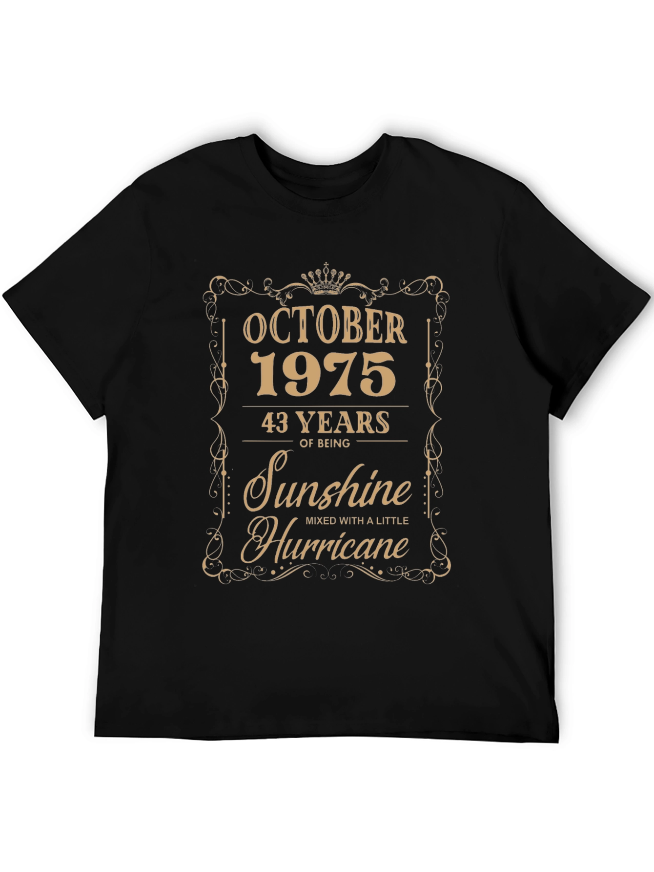 October 1975 T-Shirt - 43 Years Sunshine Hurricane