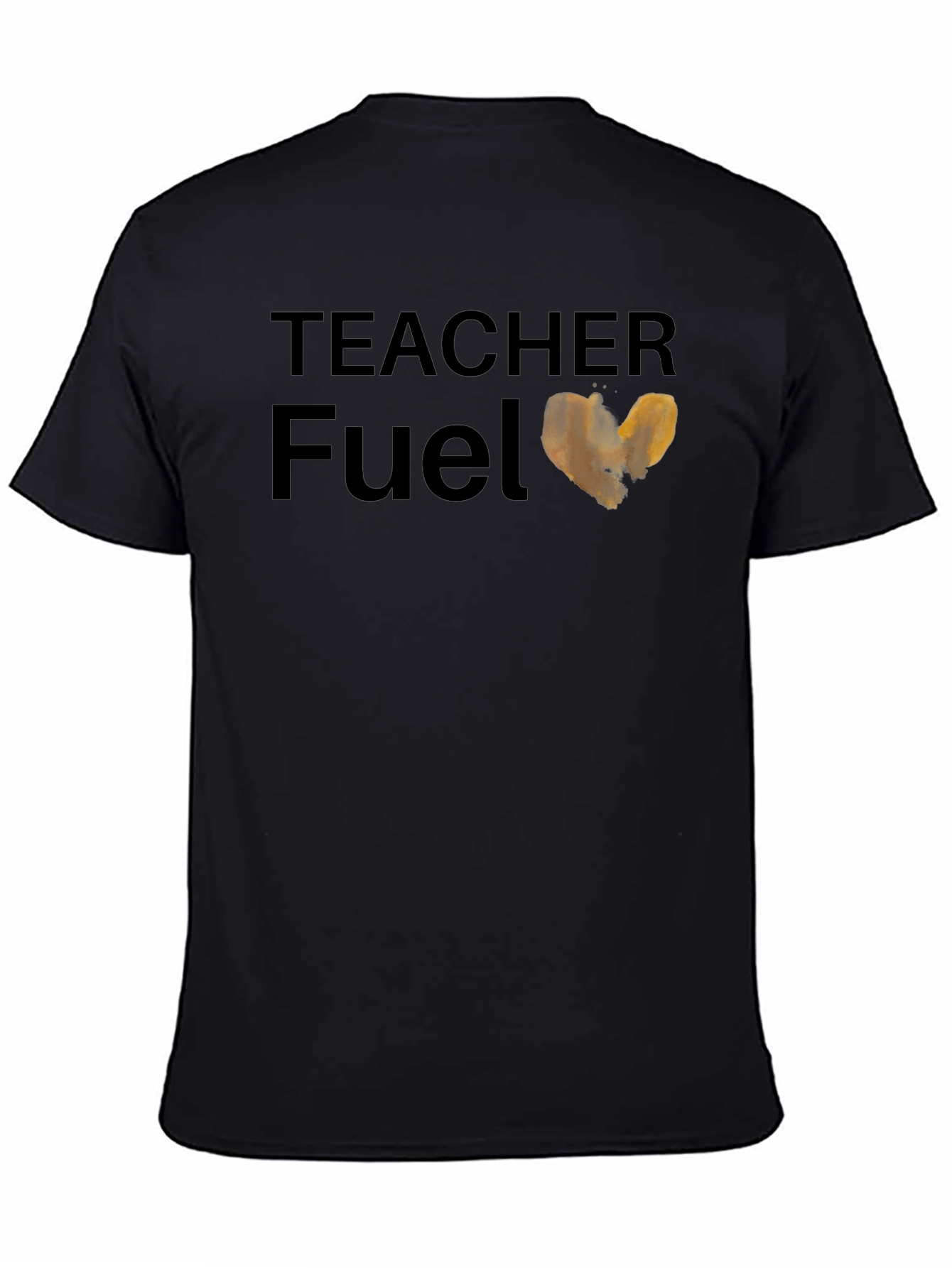 Teacher Fuel T-Shirt - Coffee Heart Design