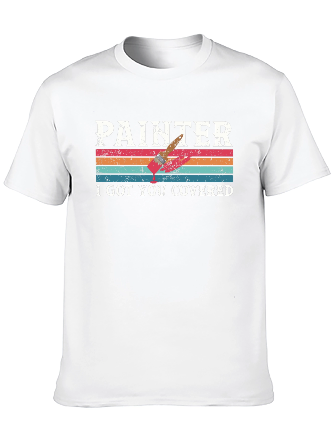 Painter T-Shirt - I Got You Covered