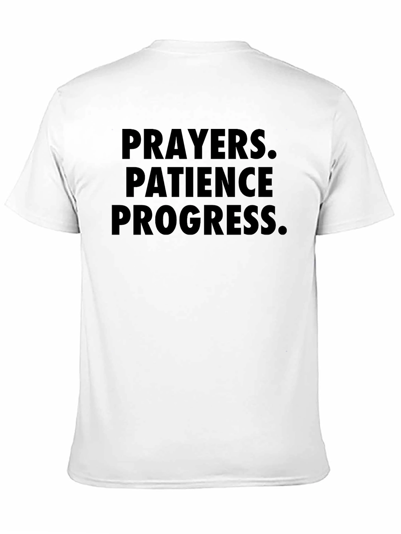 Prayers Patience Progress Graphic Tee
