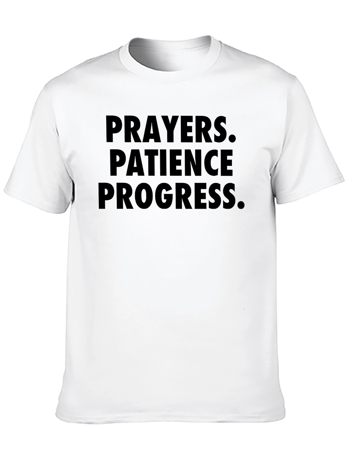 Prayers Patience Progress Graphic Tee
