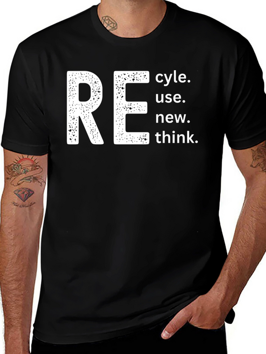 Eco-Friendly RE Graphic Tee - Recycle Reuse New Think