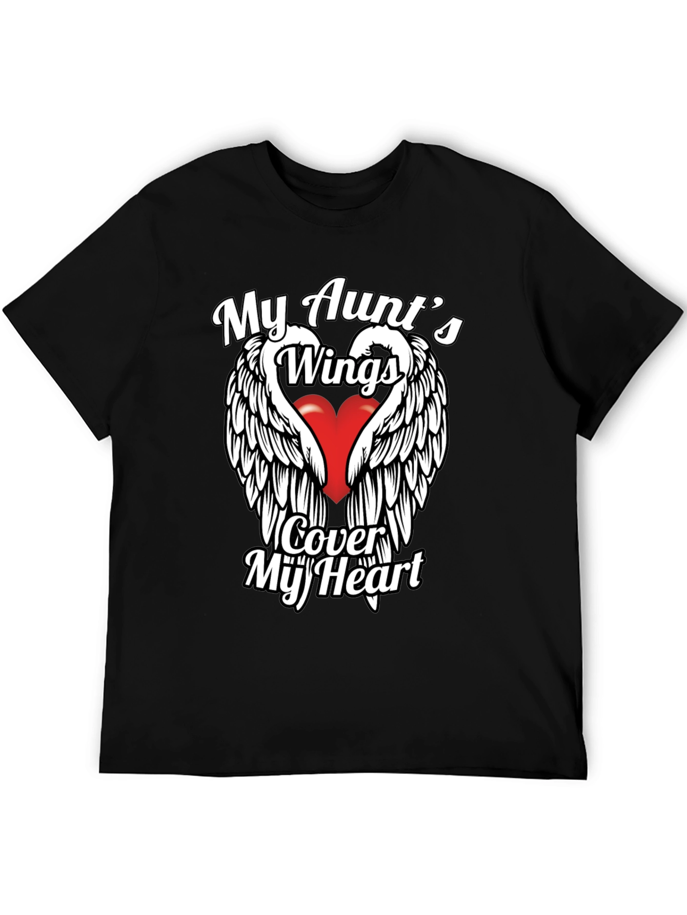 My Aunts Wings Cover My Heart T-Shirt