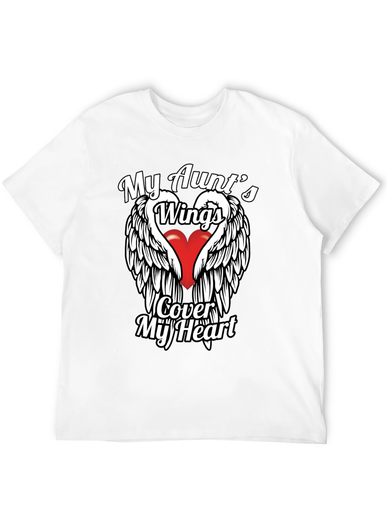 My Aunts Wings Cover My Heart T-Shirt