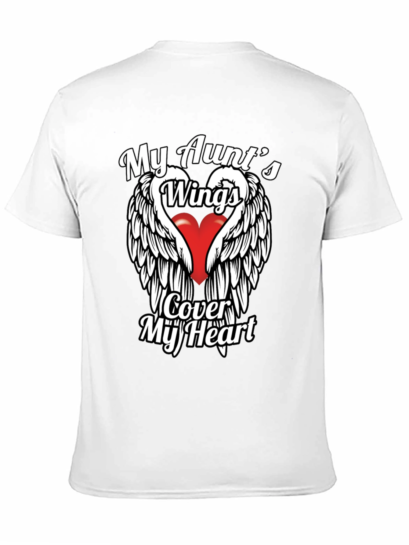 My Aunts Wings Cover My Heart T-Shirt