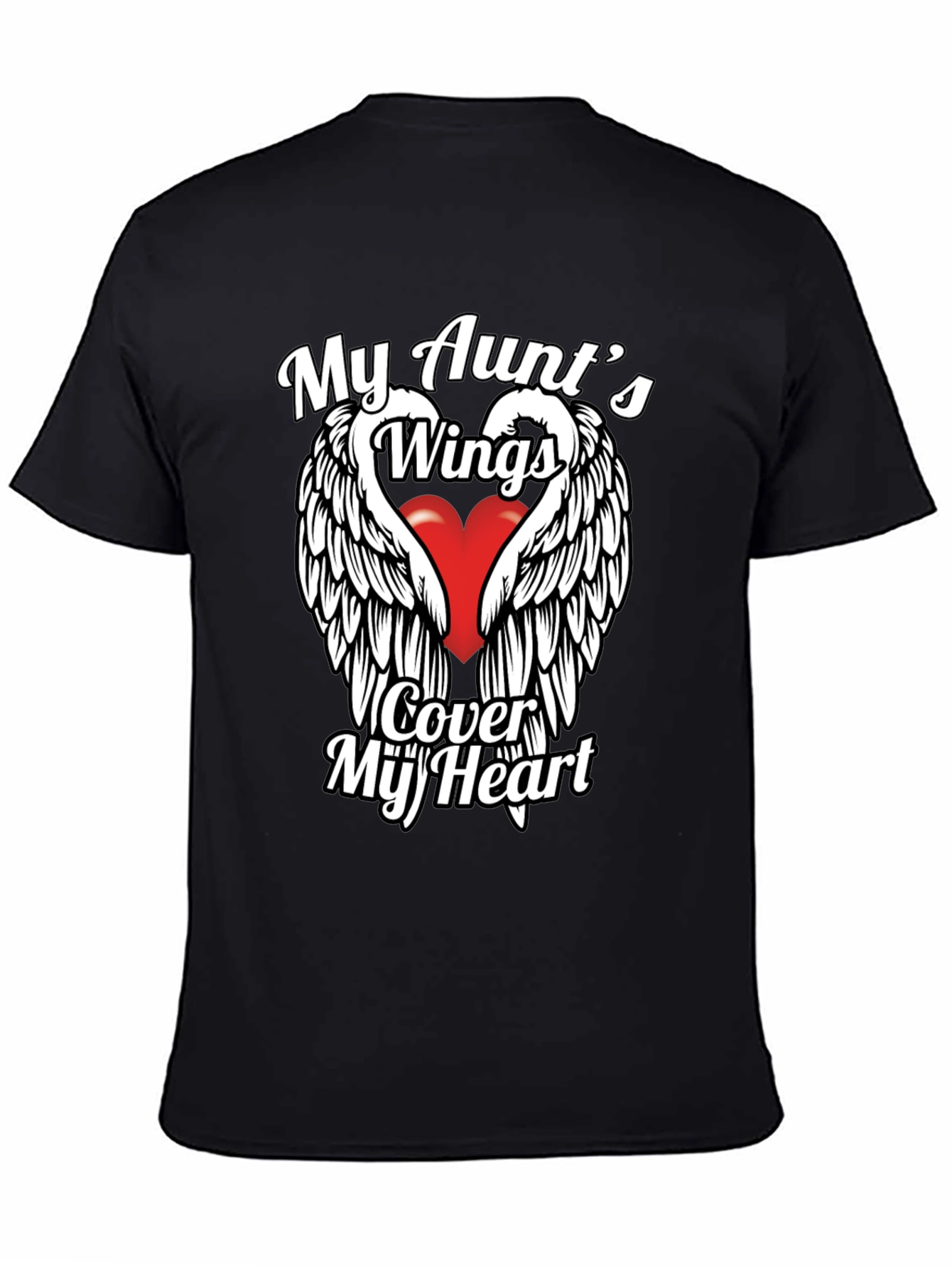 My Aunts Wings Cover My Heart T-Shirt