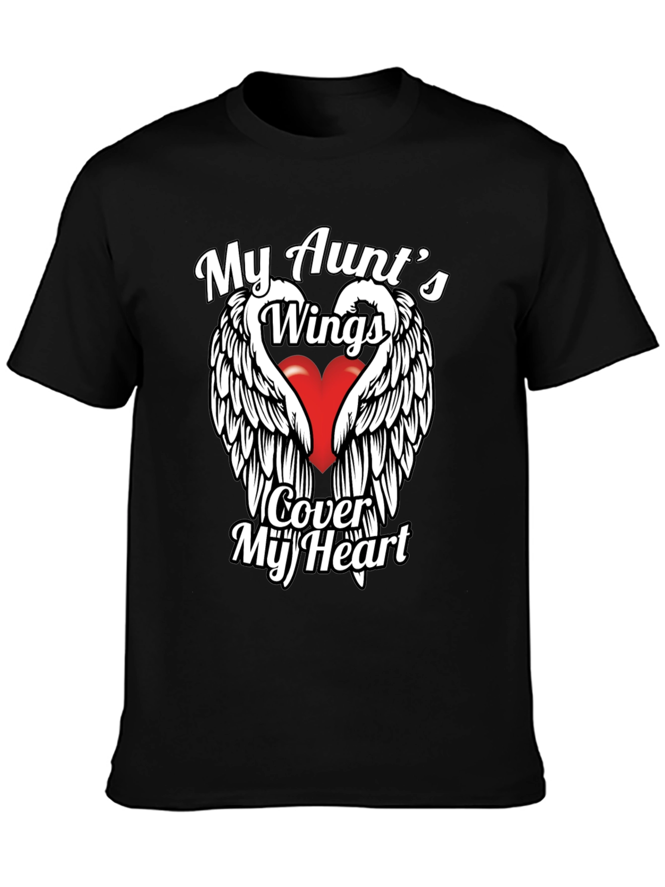 My Aunts Wings Cover My Heart T-Shirt