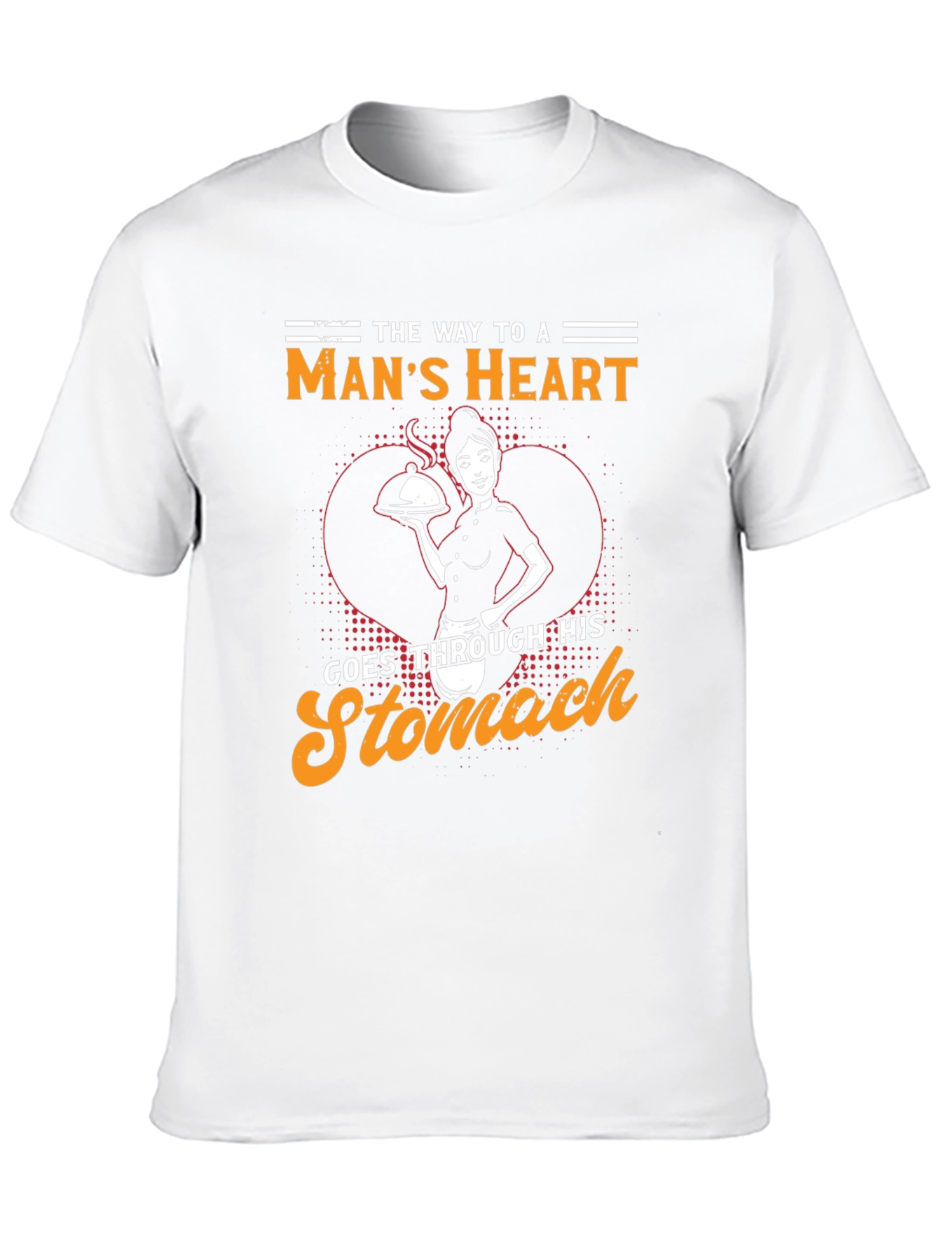 The Way to a Mans Heart T-Shirt