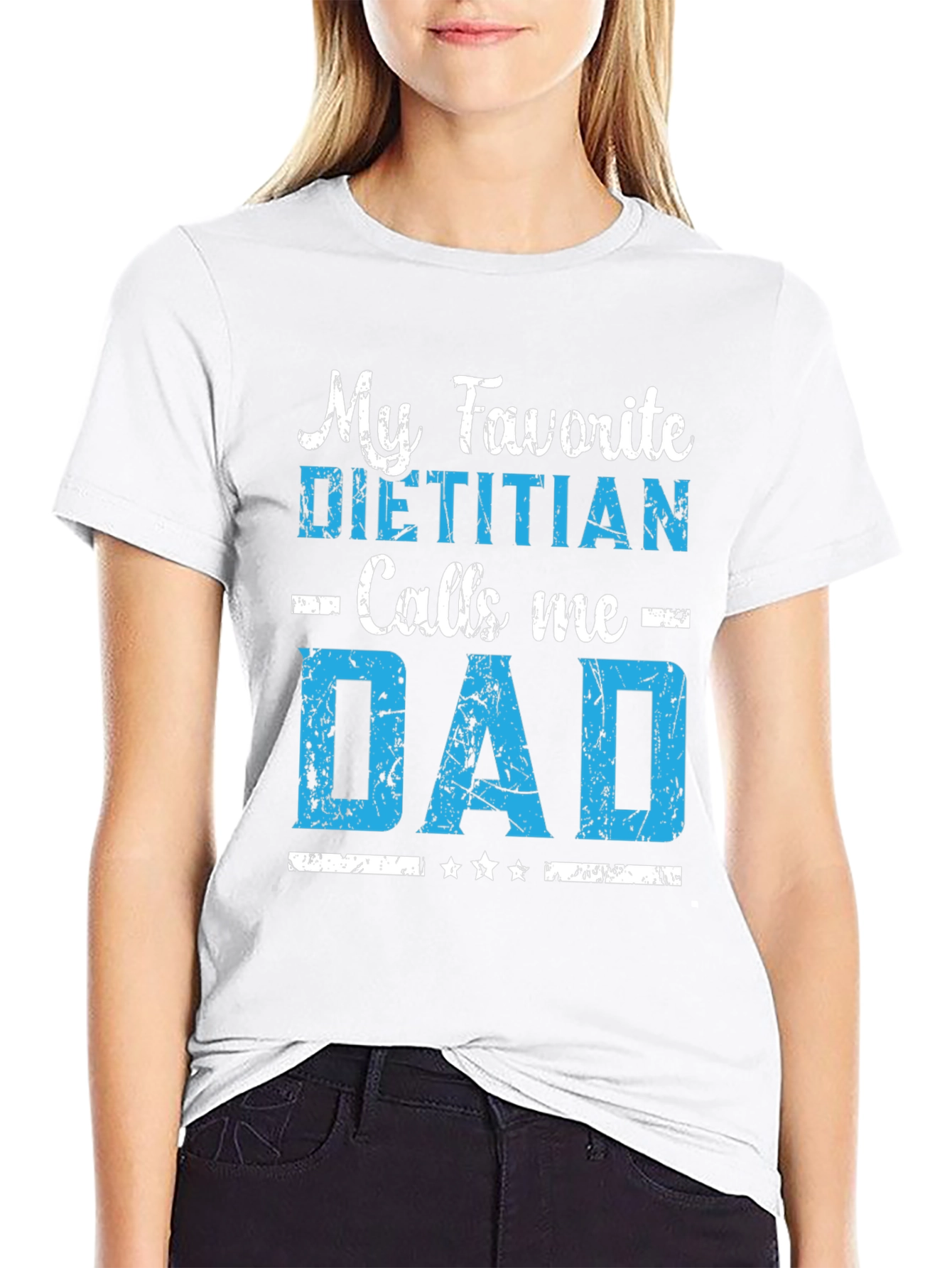 My Favorite Dietitian Calls Me Dad T-Shirt