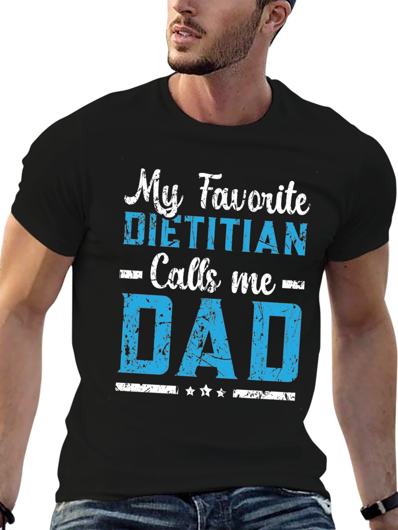 My Favorite Dietitian Calls Me Dad T-Shirt