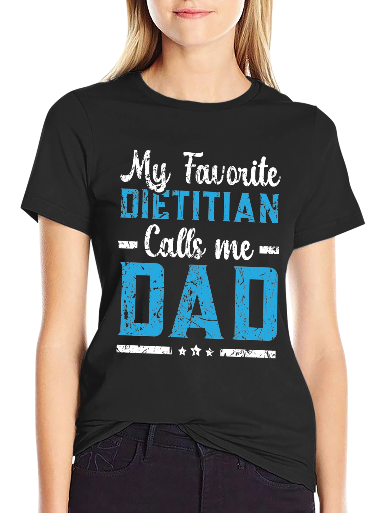 My Favorite Dietitian Calls Me Dad T-Shirt