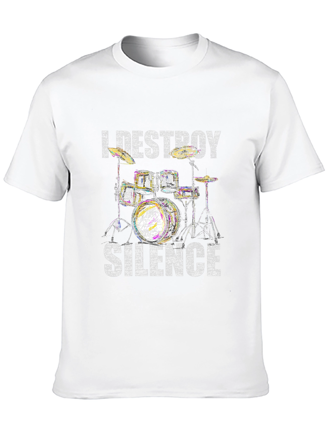I Destroy Silence Drummer T-Shirt