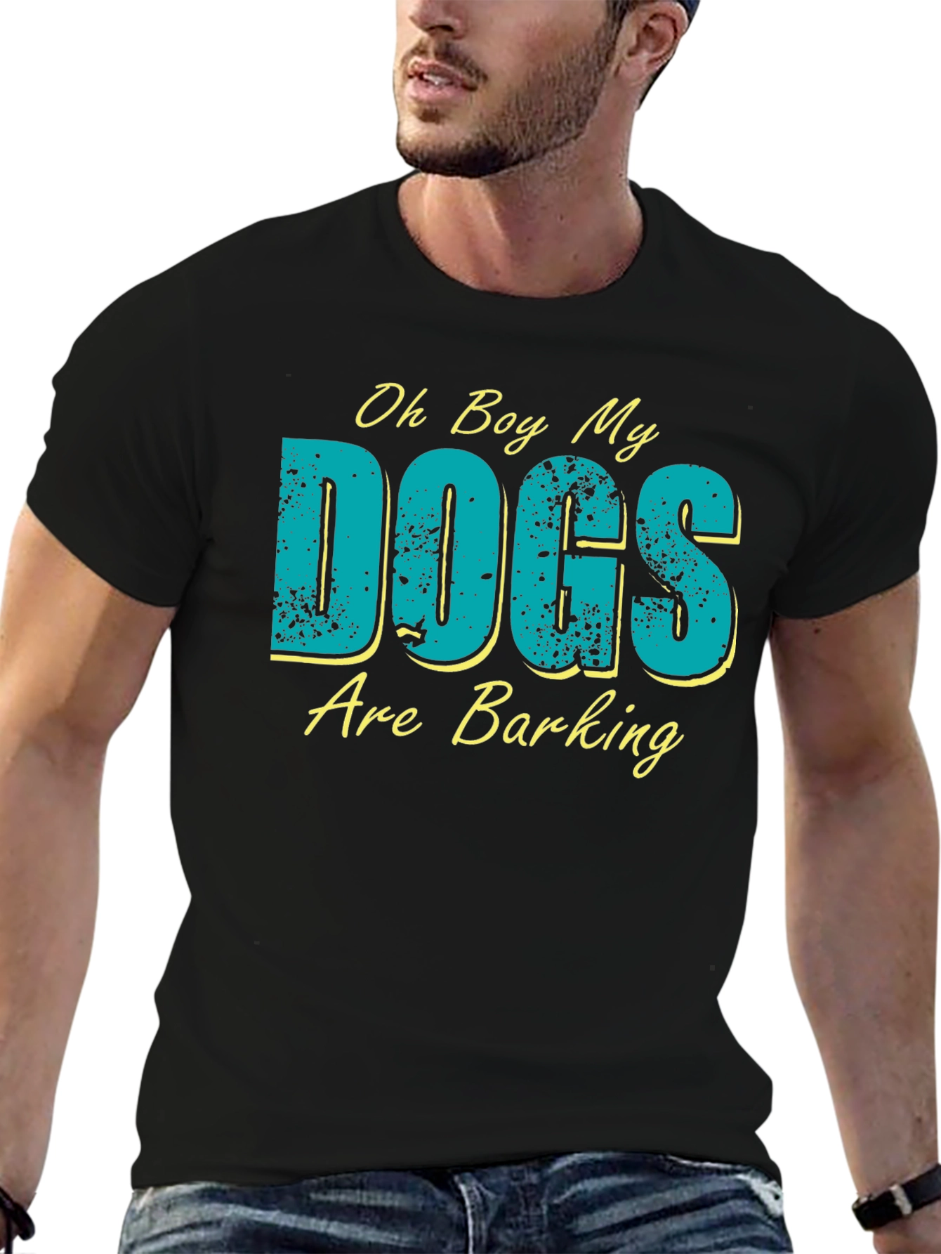 Oh Boy My Dogs Are Barking Graphic T-Shirt