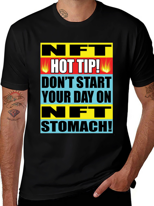NFT Hot Tip T-Shirt - Dont Start On Empty Stomach!