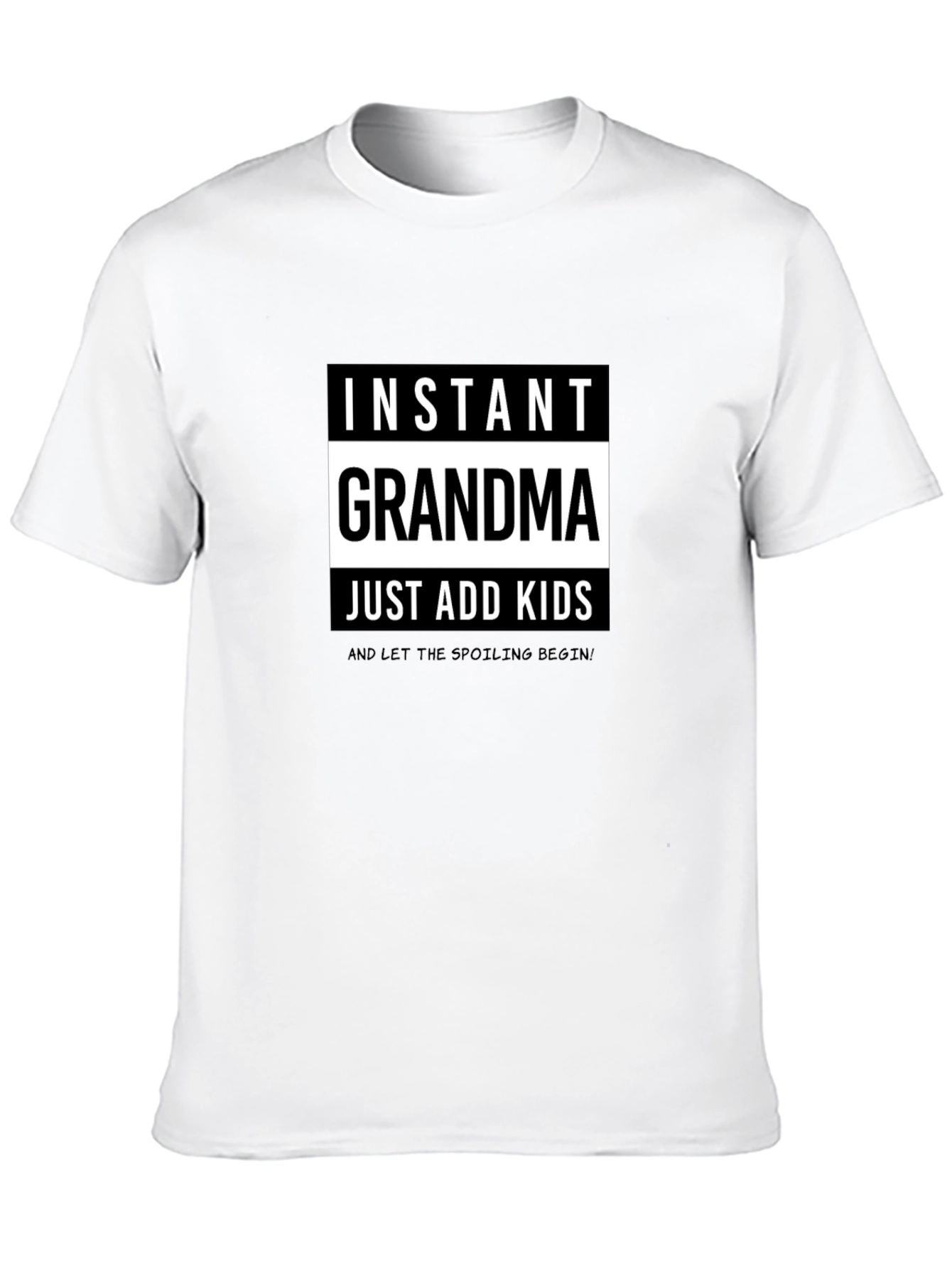 Instant Grandma T-Shirt - Just Add Kids