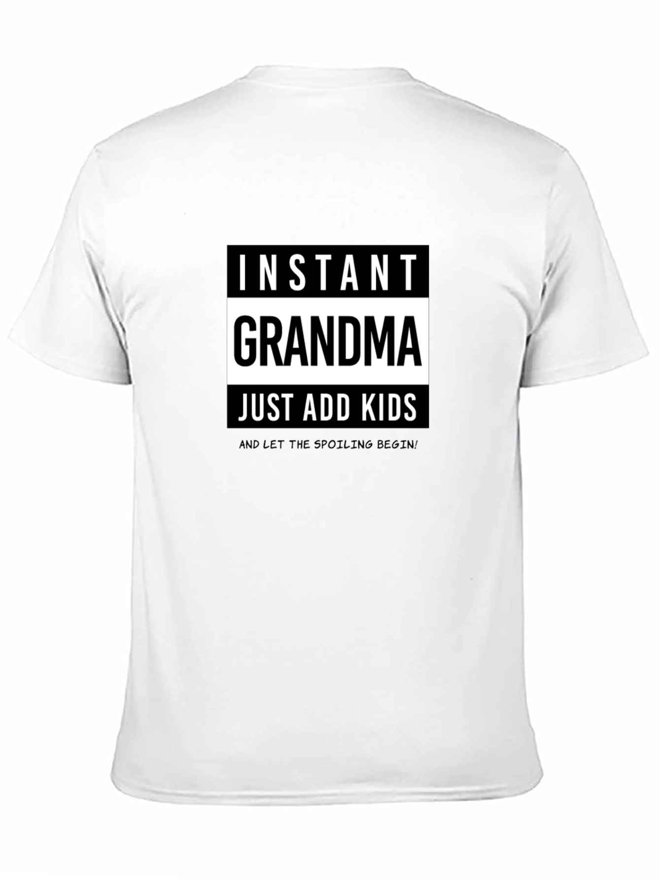 Instant Grandma T-Shirt - Just Add Kids