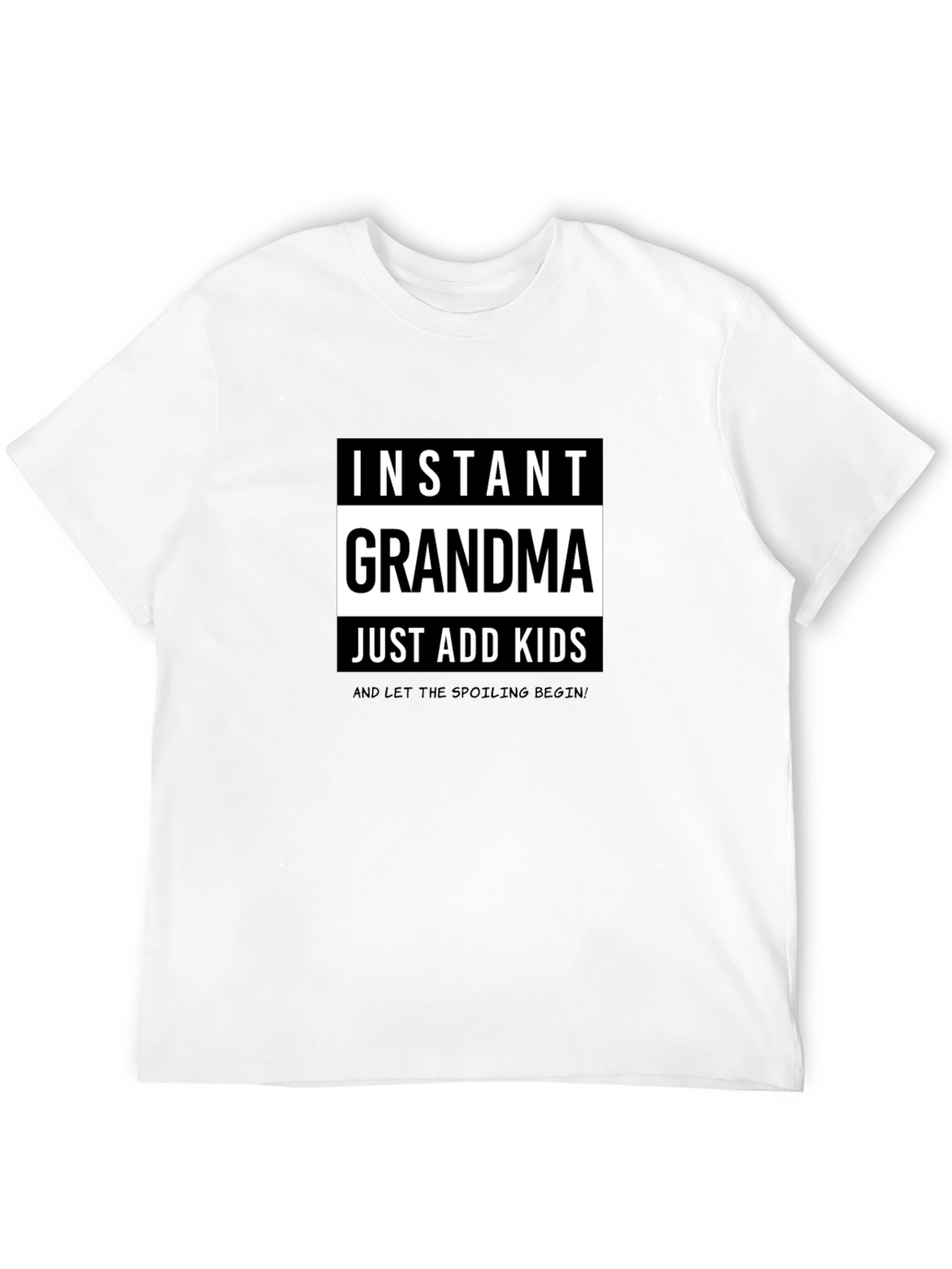 Instant Grandma T-Shirt - Just Add Kids