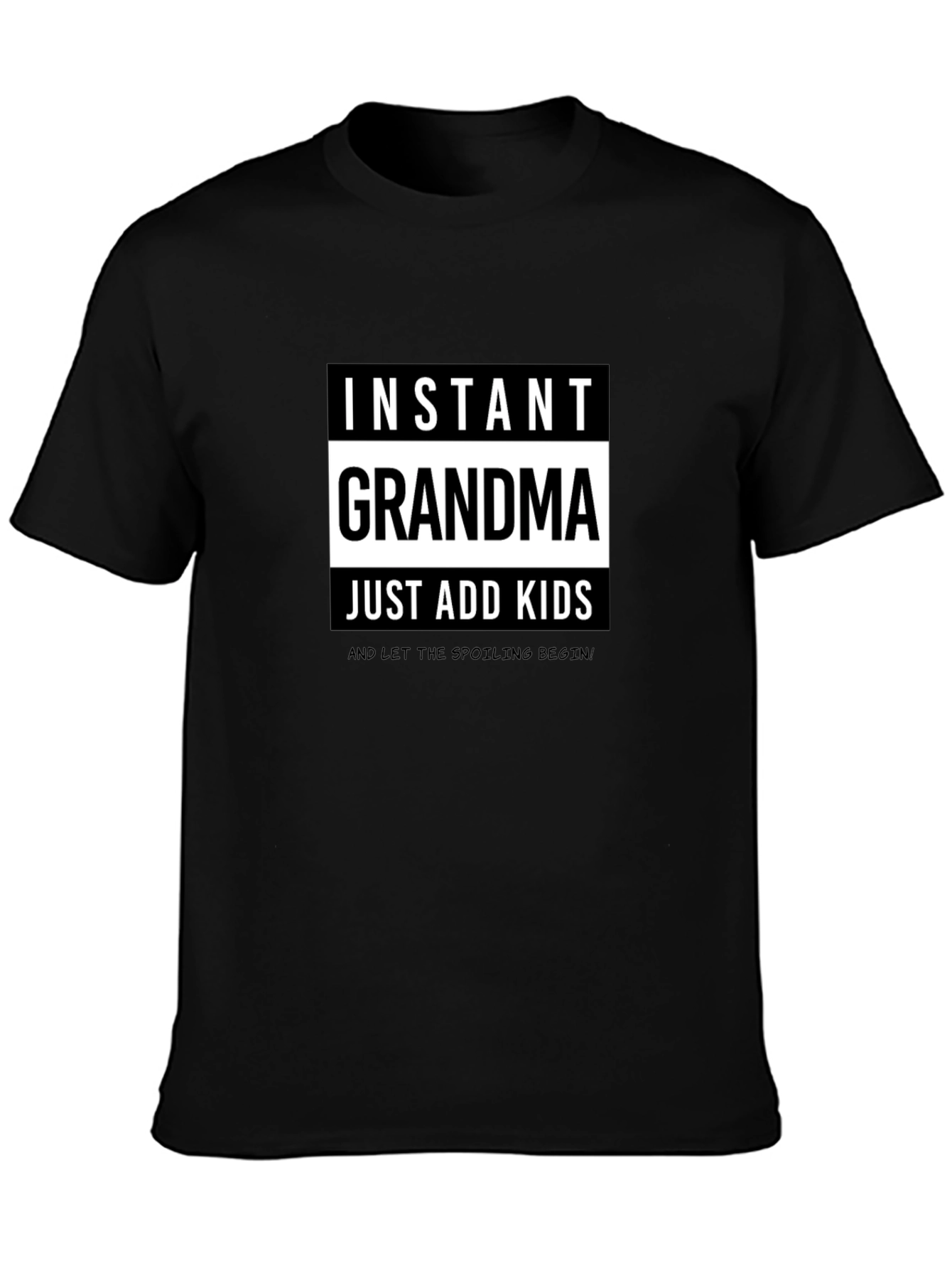Instant Grandma T-Shirt - Just Add Kids