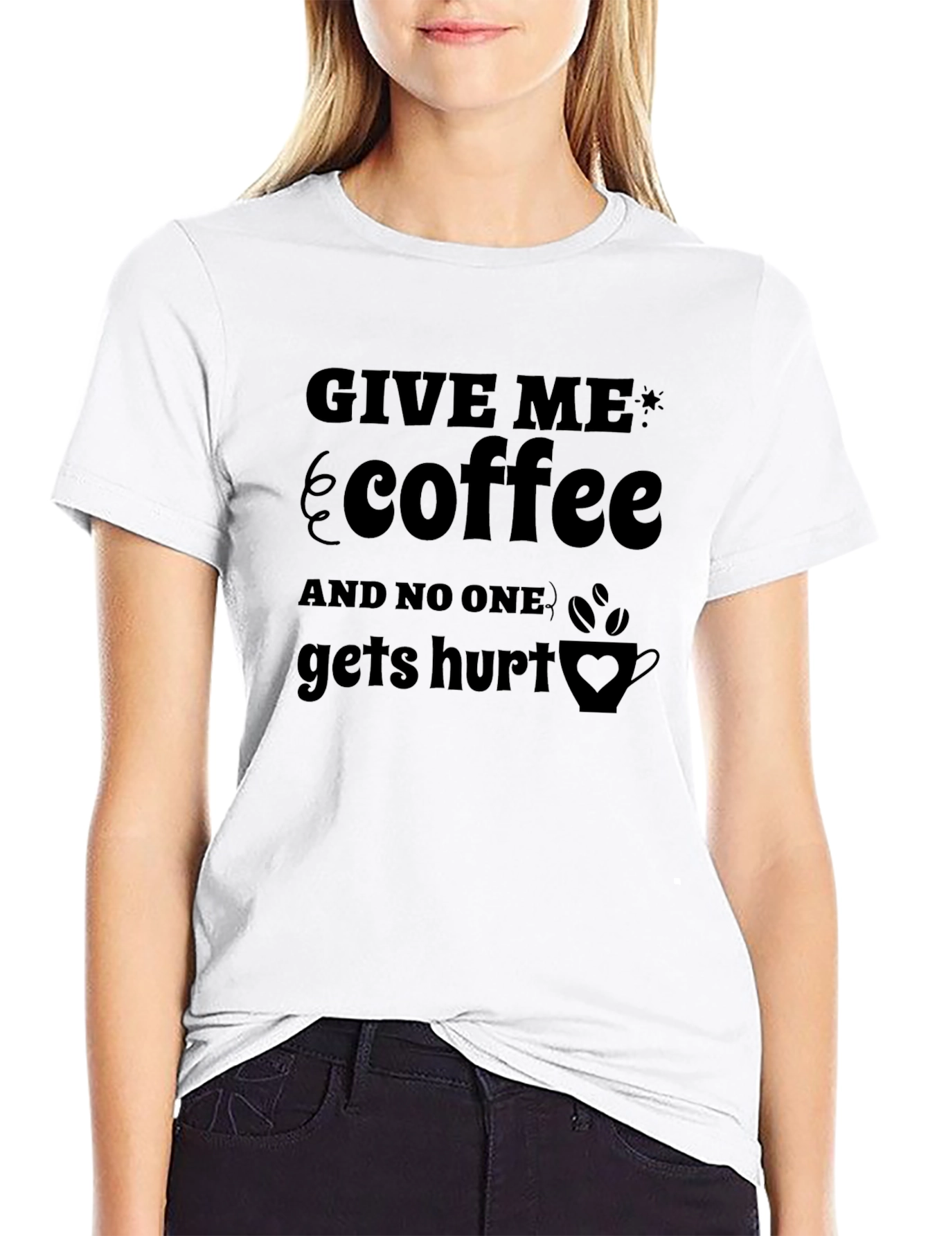 Give Me Coffee T-Shirt - Funny Slogan Tee