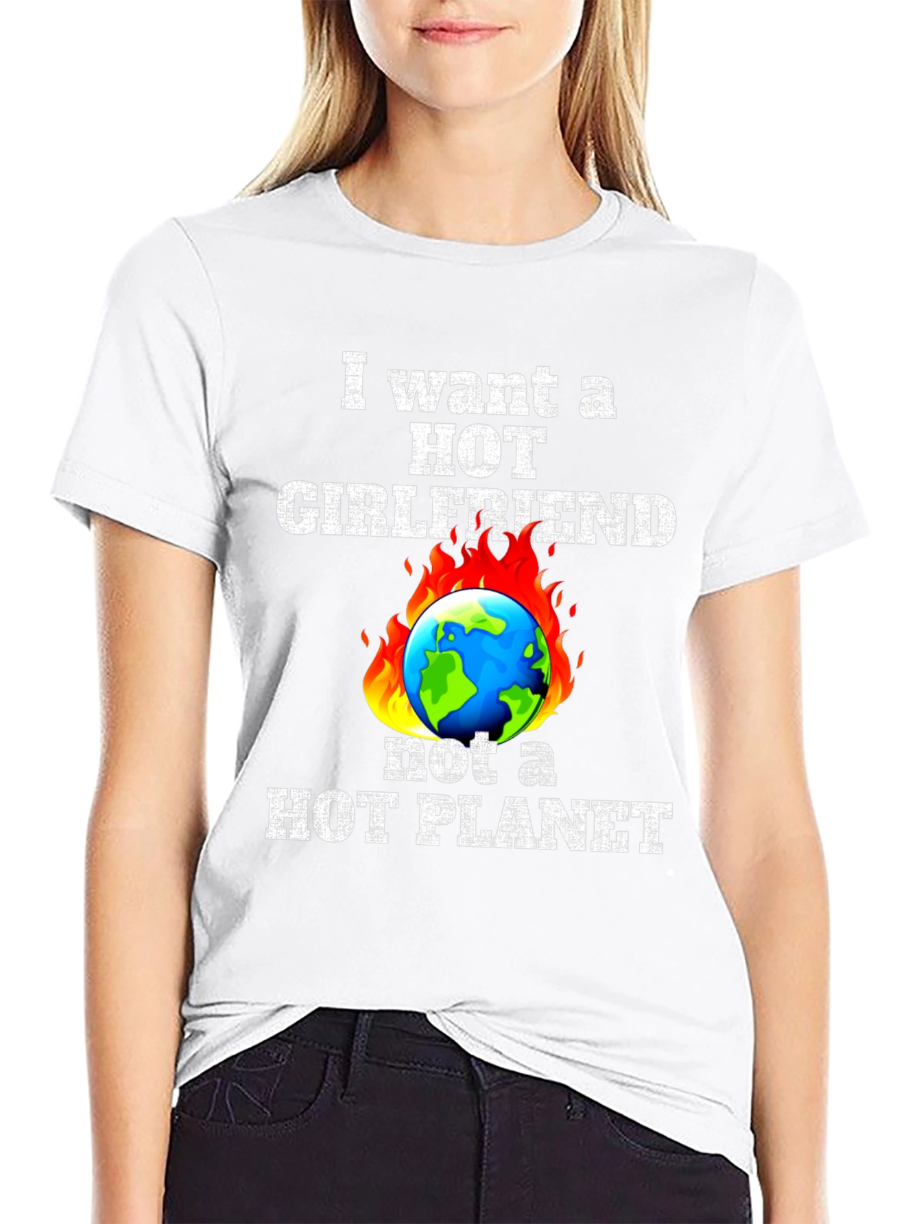 Hot Girlfriend Not Hot Planet T-Shirt