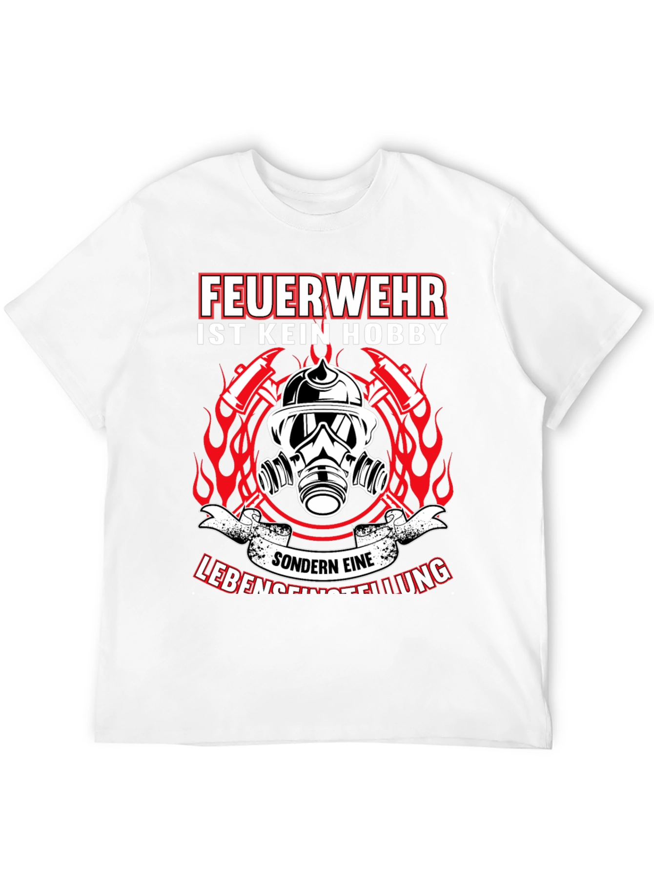 Firefighter Lifestyle T-Shirt - German Text Design