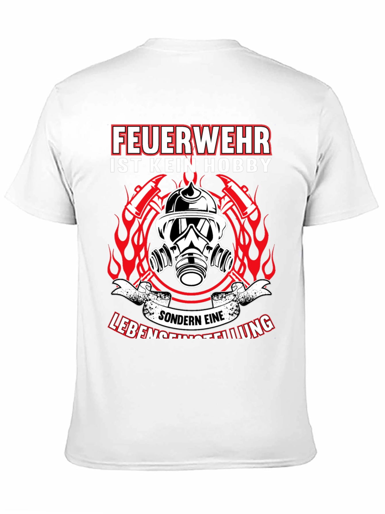 Firefighter Lifestyle T-Shirt - German Text Design