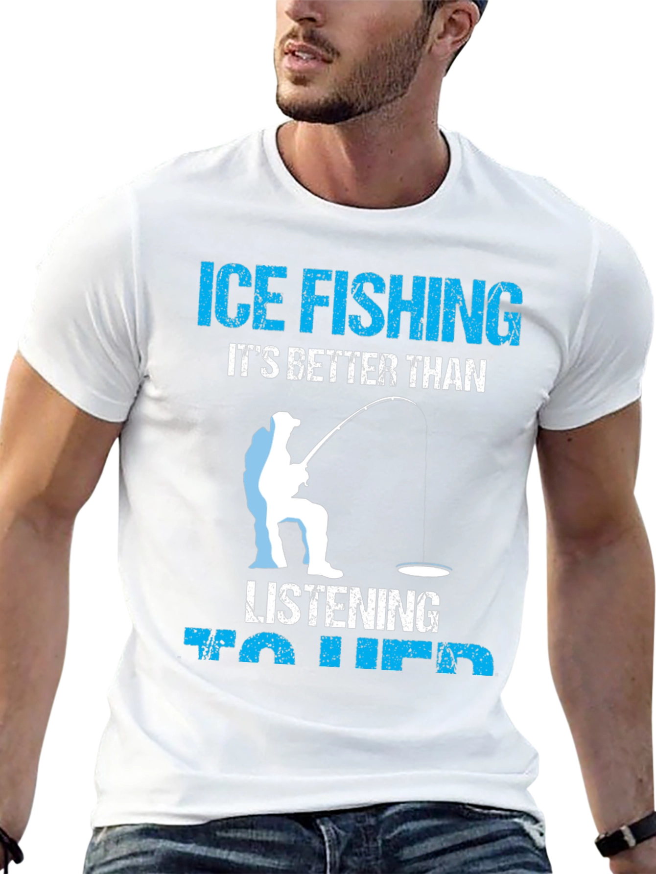 Ice Fishing Better Than Her T-Shirt