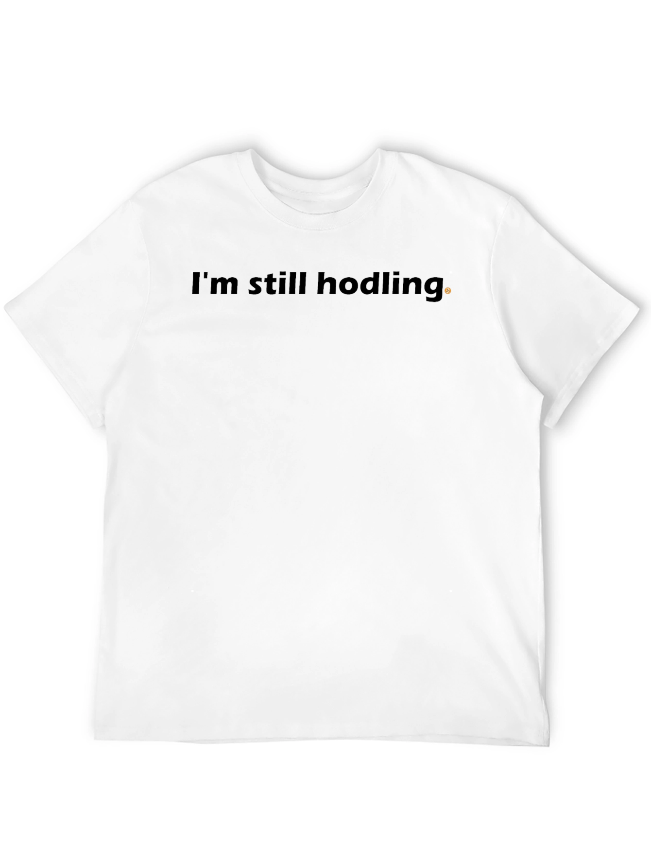 Im Still Hodling T-Shirt - Crypto Investor Tee