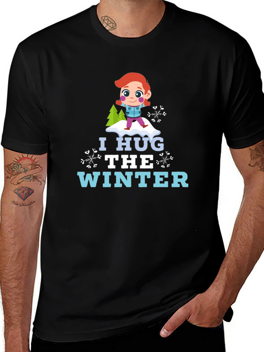 I Hug The Winter Graphic Tee