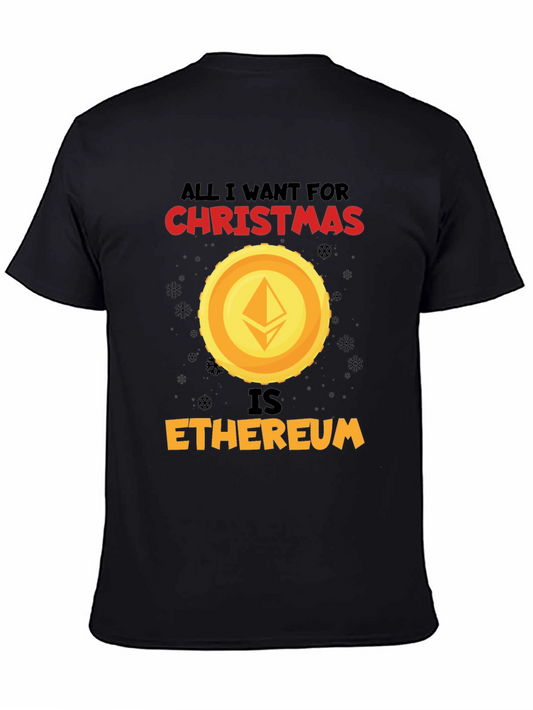 All I Want For Christmas Ethereum Black T-Shirt