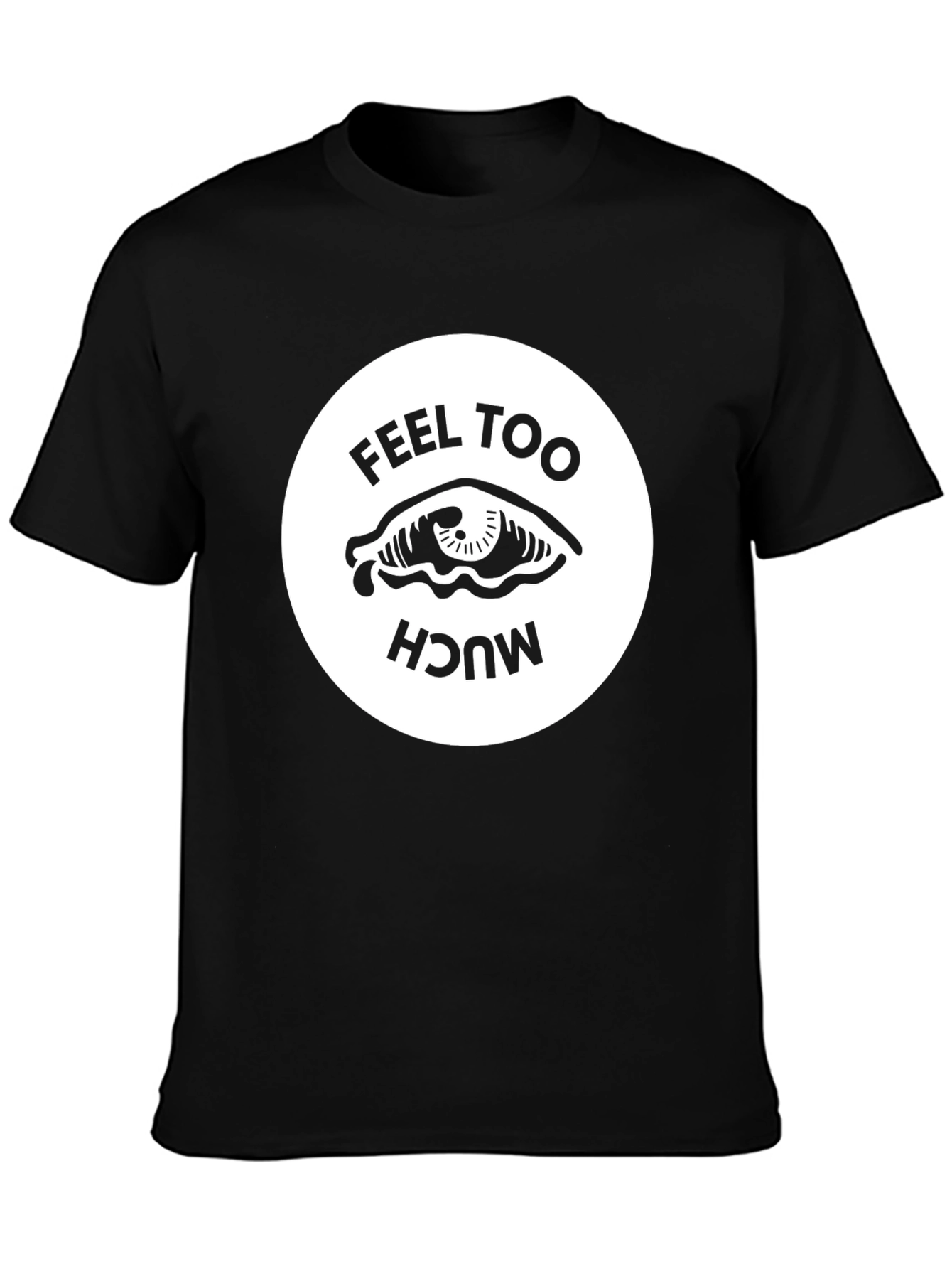 Feel Too Much Graphic Tee - Black