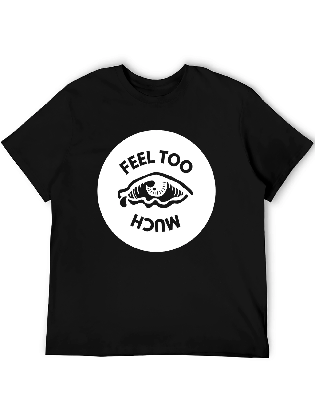 Feel Too Much Graphic Tee - Black