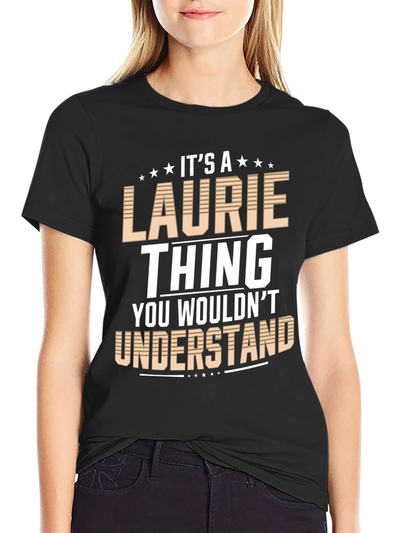 Its a Laurie Thing T-Shirt
