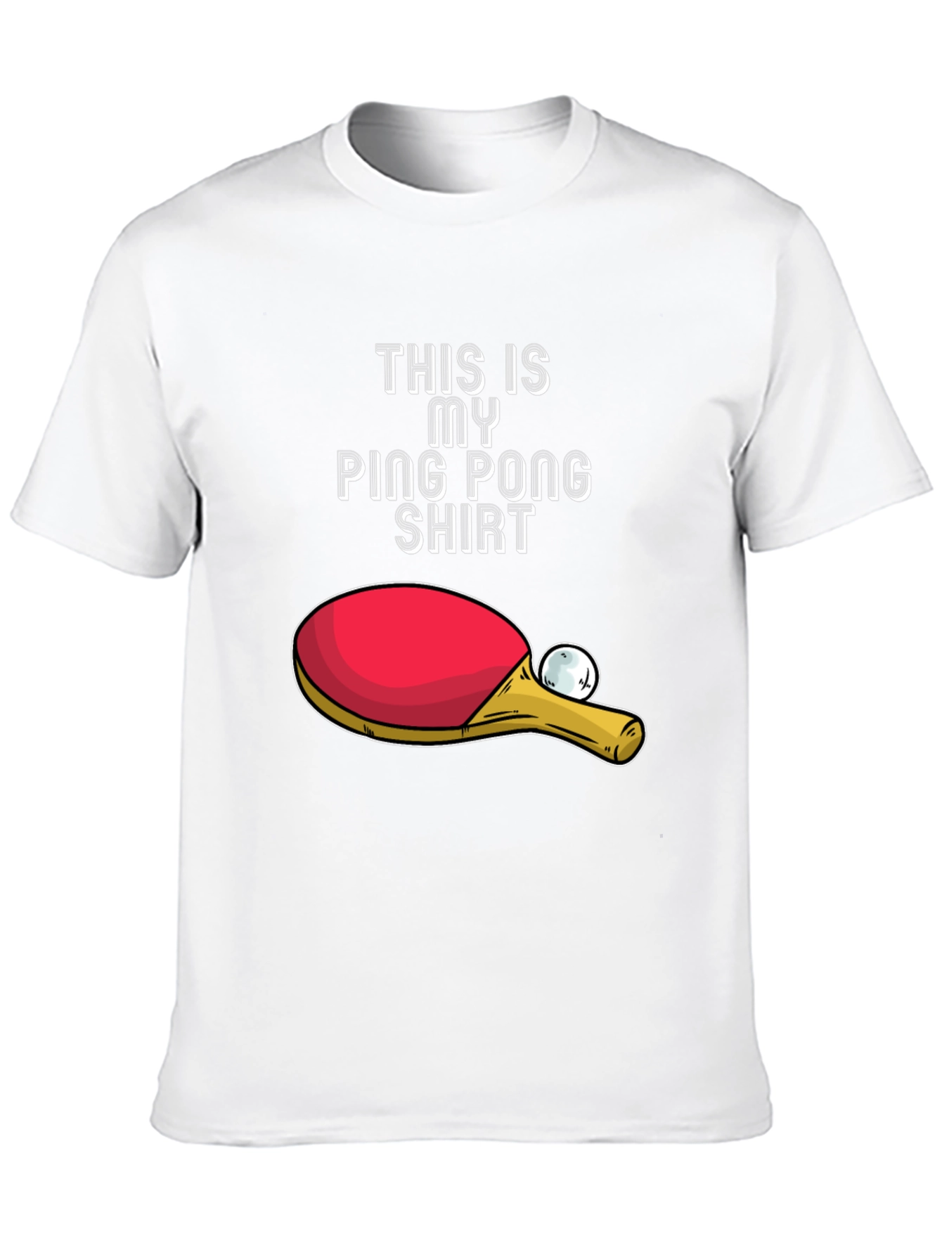 Ping Pong Shirt - My Ping Pong Shirt