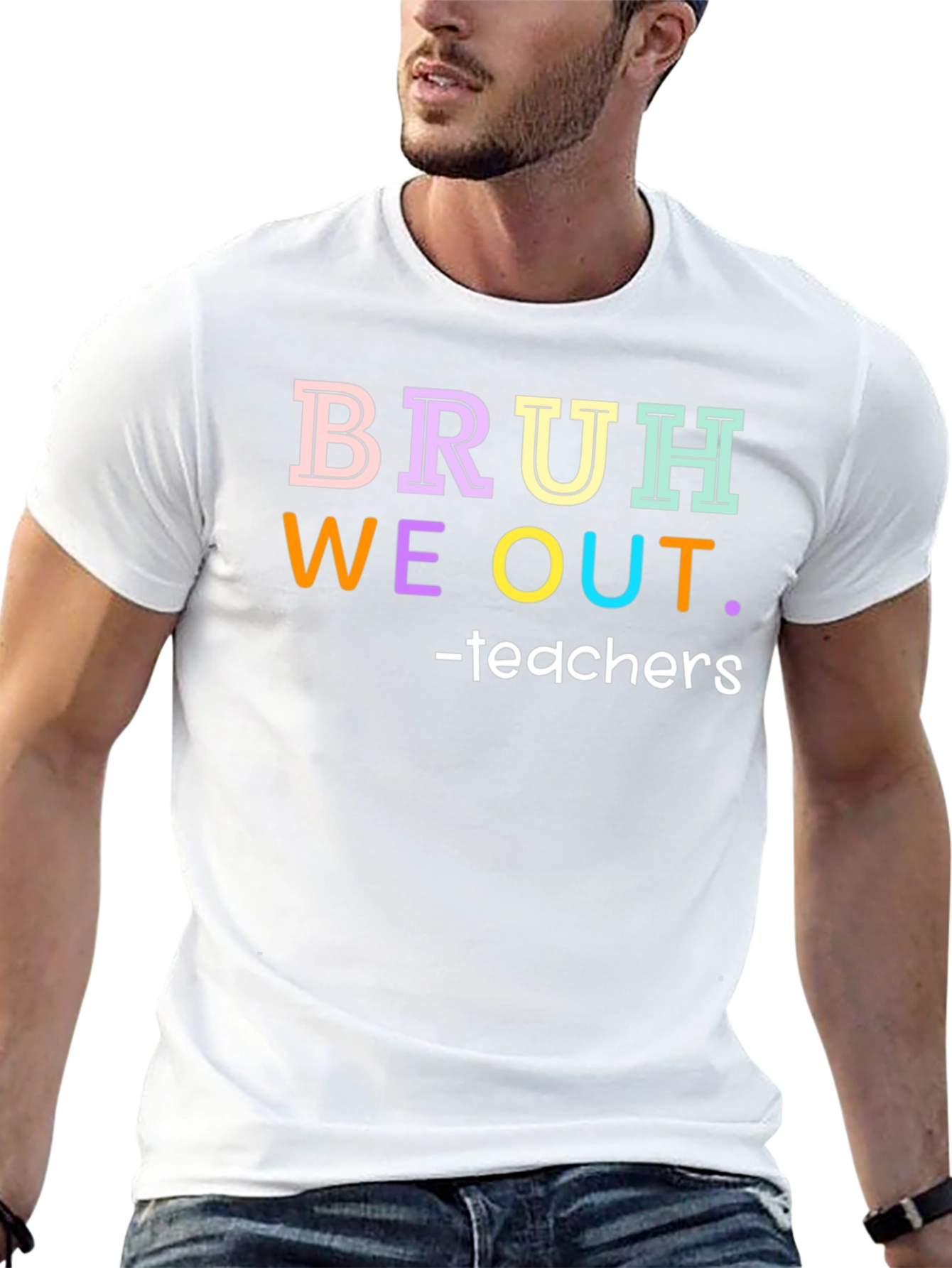 Bruh We Out Teachers Graphic Tee