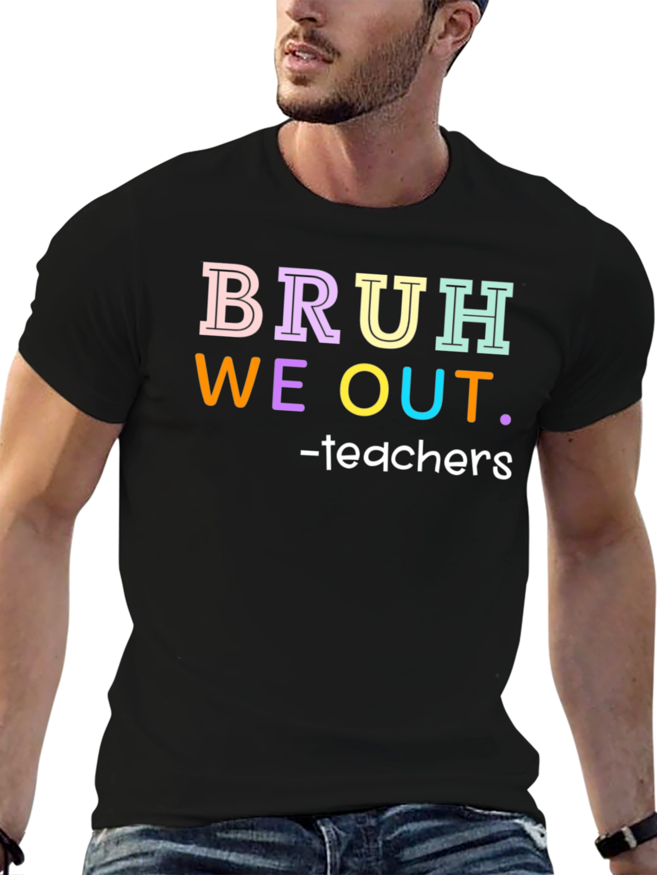 Bruh We Out Teachers Graphic Tee