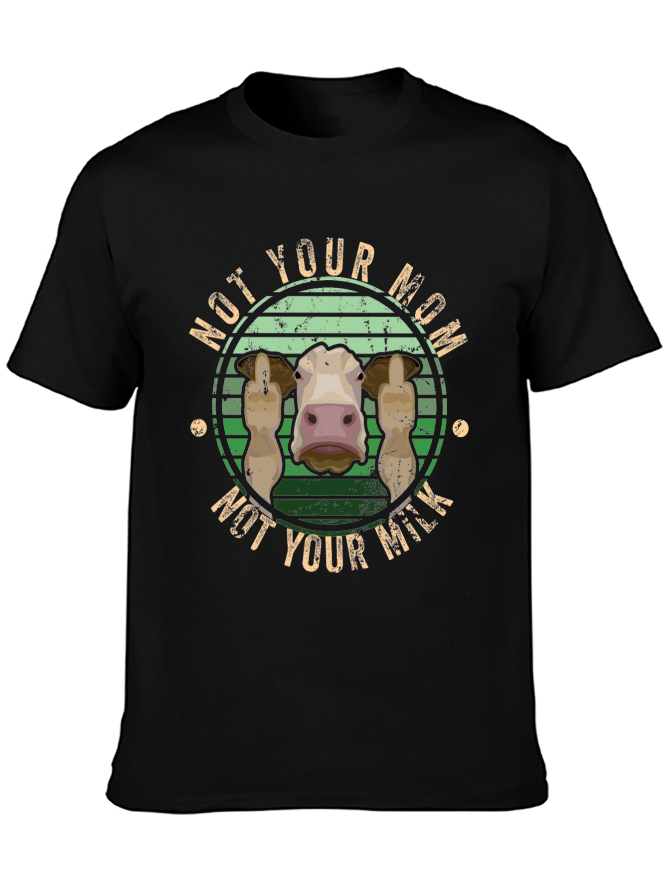 Not Your Mom Not Your Milk Graphic Tee