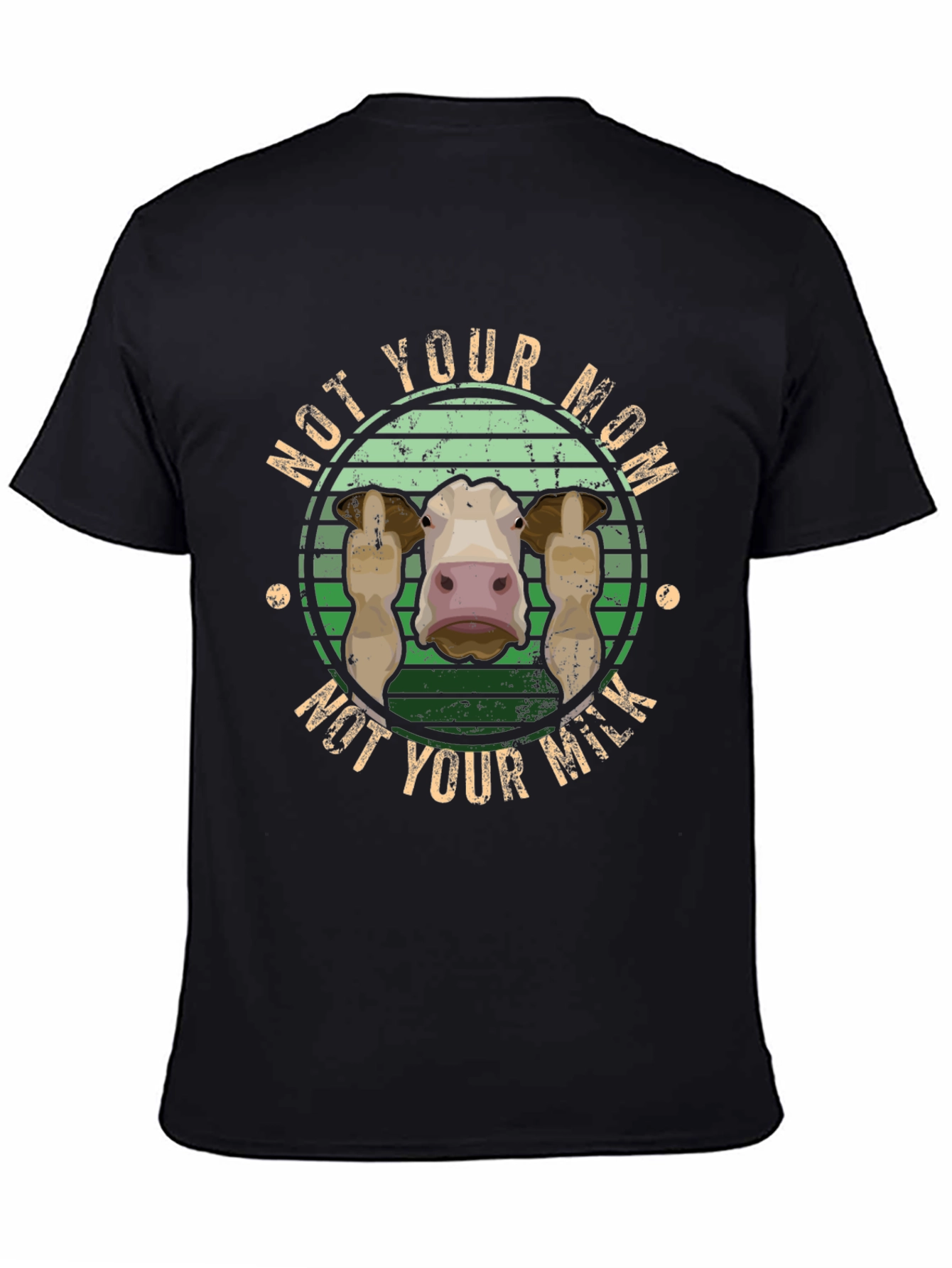 Not Your Mom Not Your Milk Graphic Tee