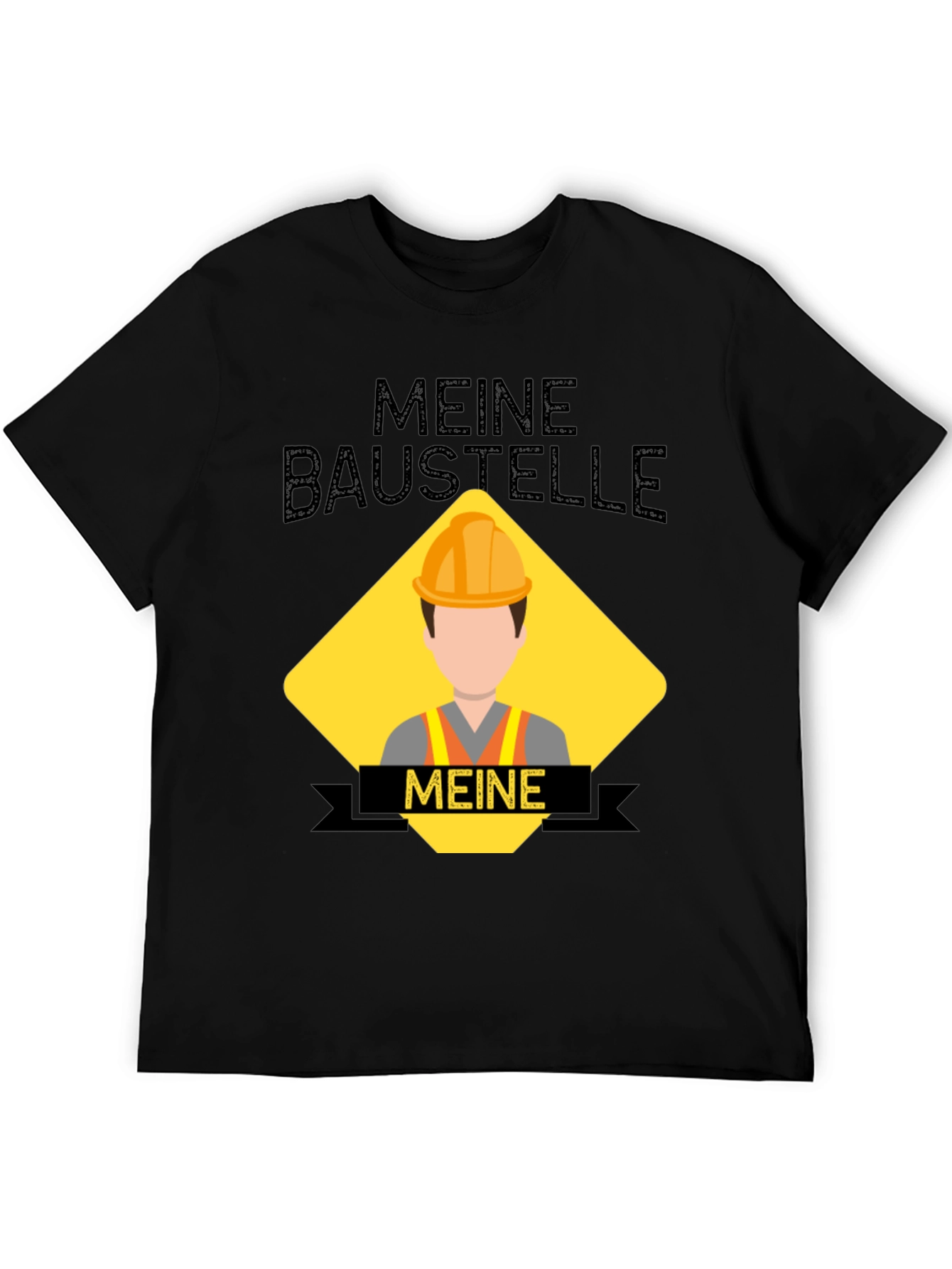 Meine Baustelle T-Shirt - Construction Site Humor Tee
