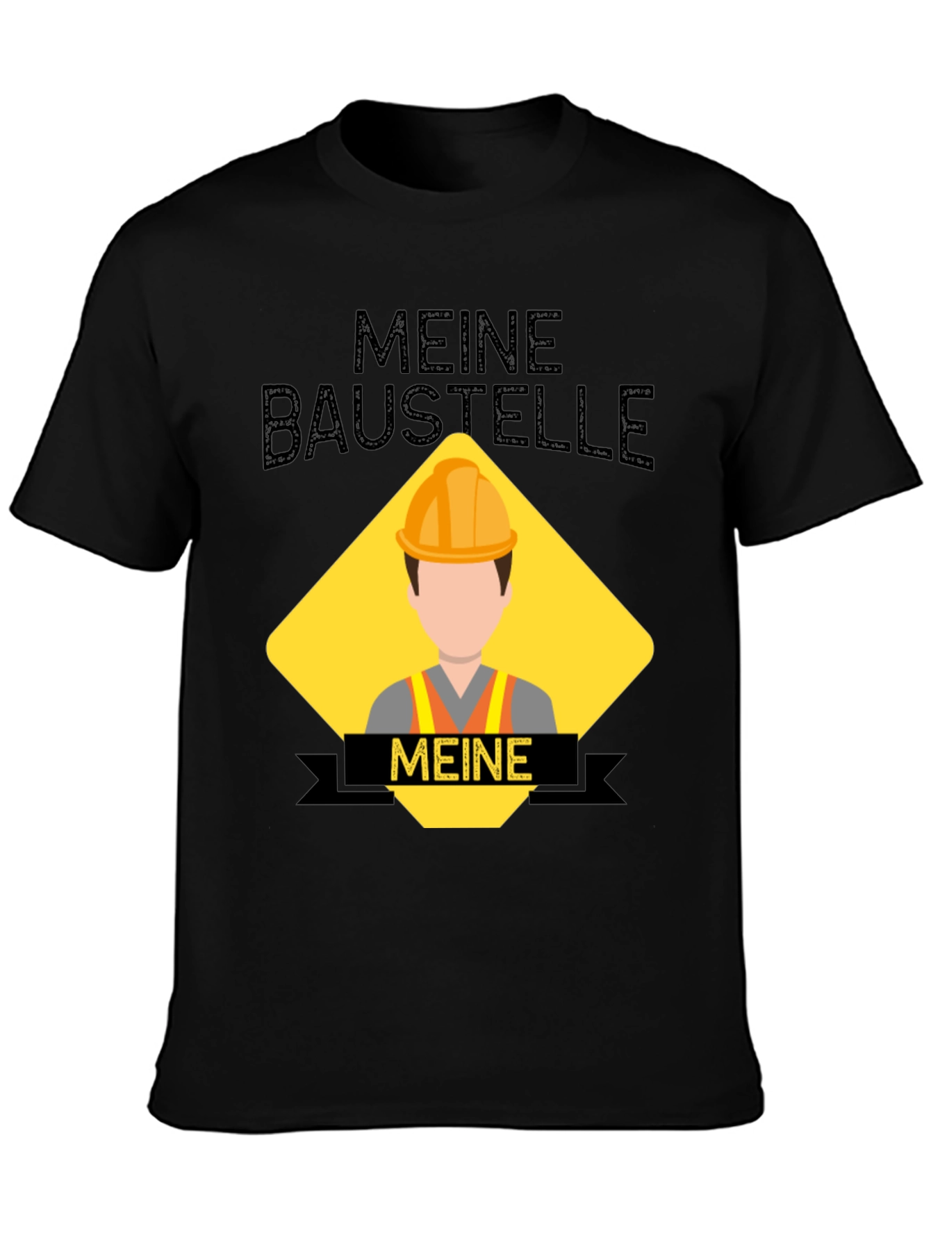 Meine Baustelle T-Shirt - Construction Site Humor Tee