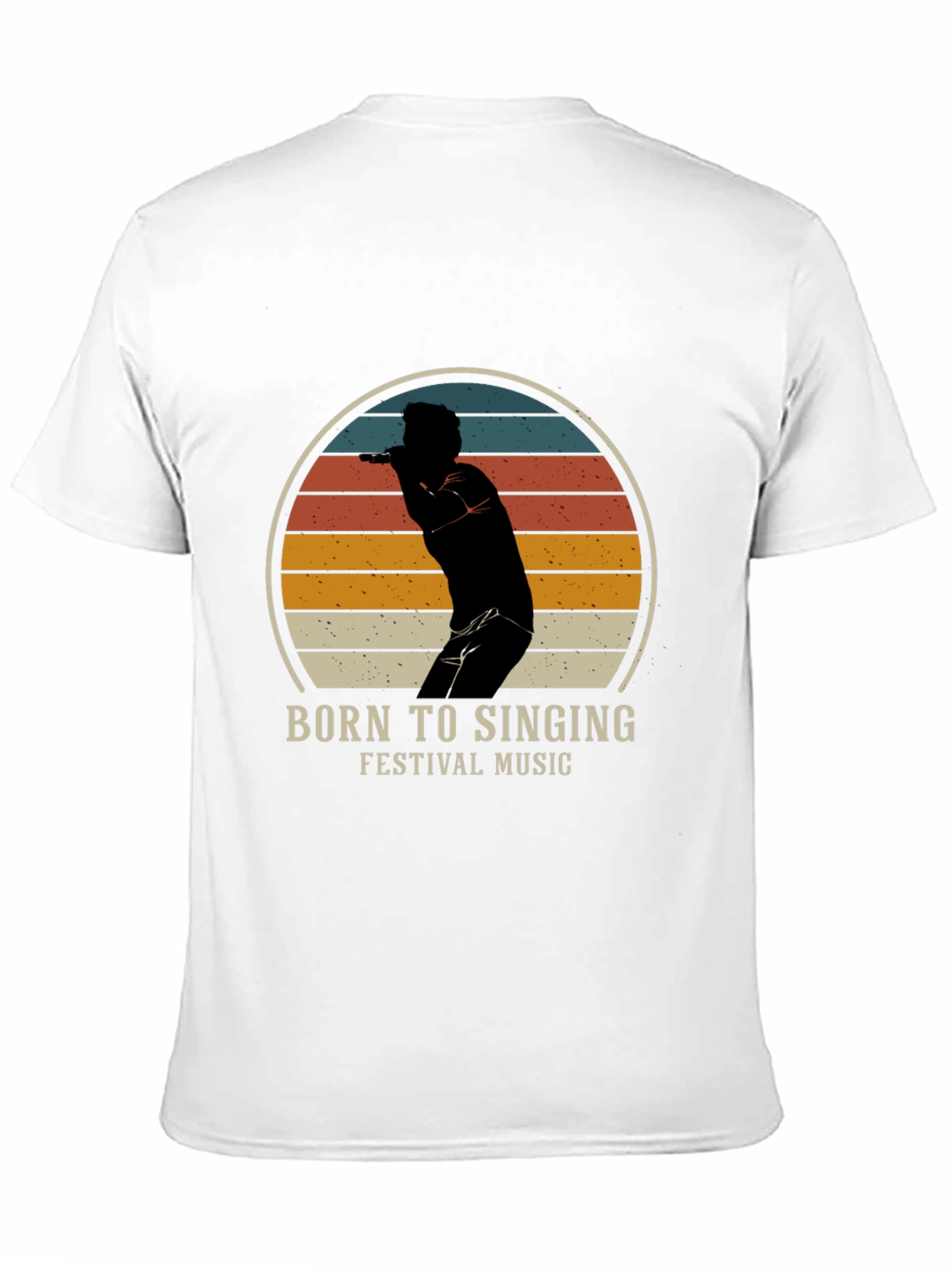 Born to Sing T-Shirt - Festival Music