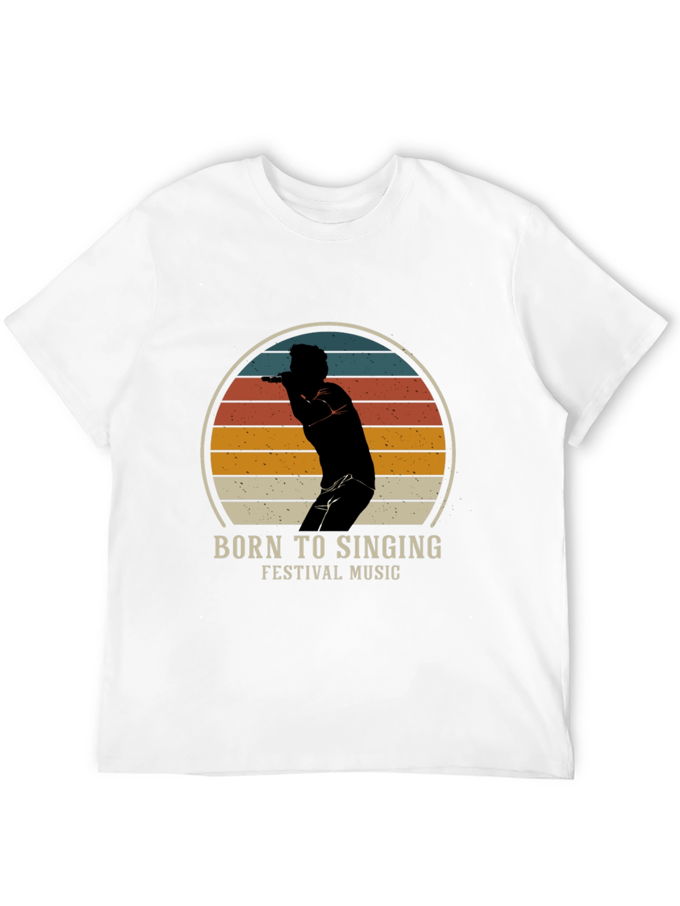 Born to Sing T-Shirt - Festival Music