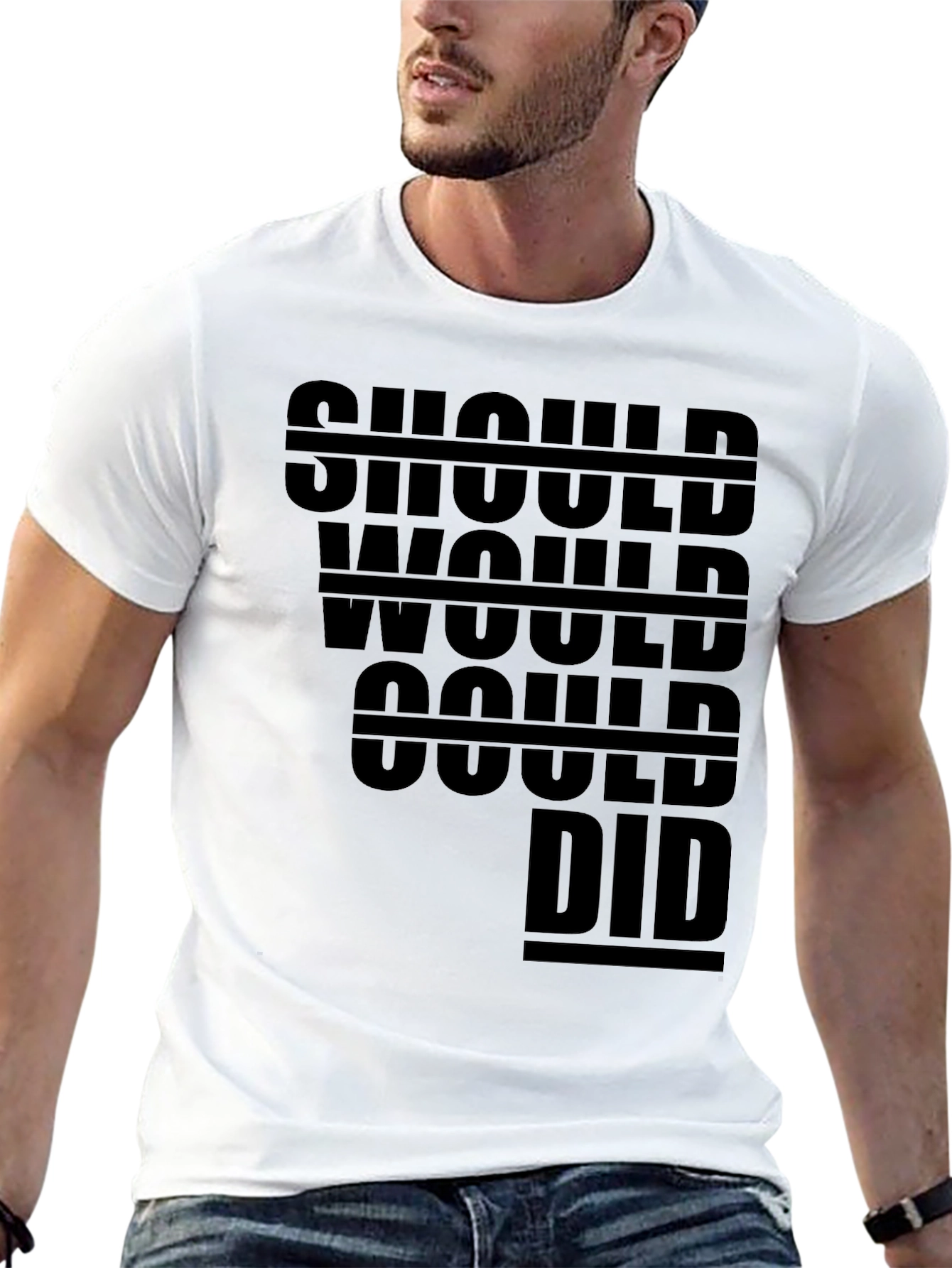 Should Would Could Did T-Shirt