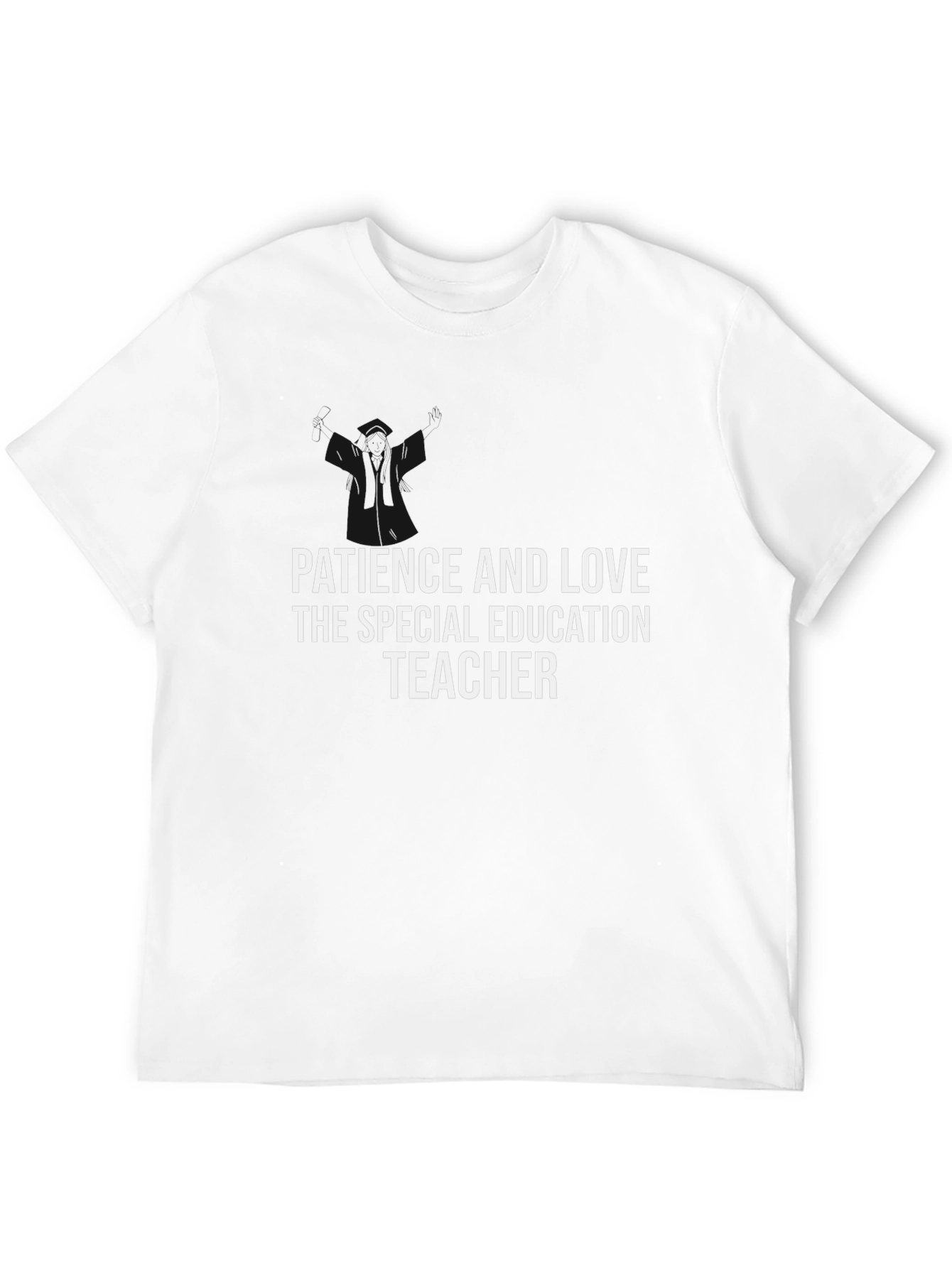 Patience and Love Teacher T-Shirt