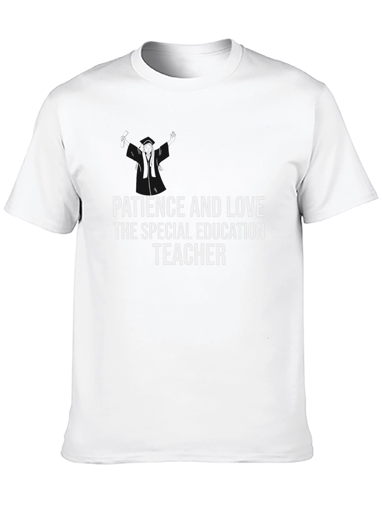 Patience and Love Teacher T-Shirt