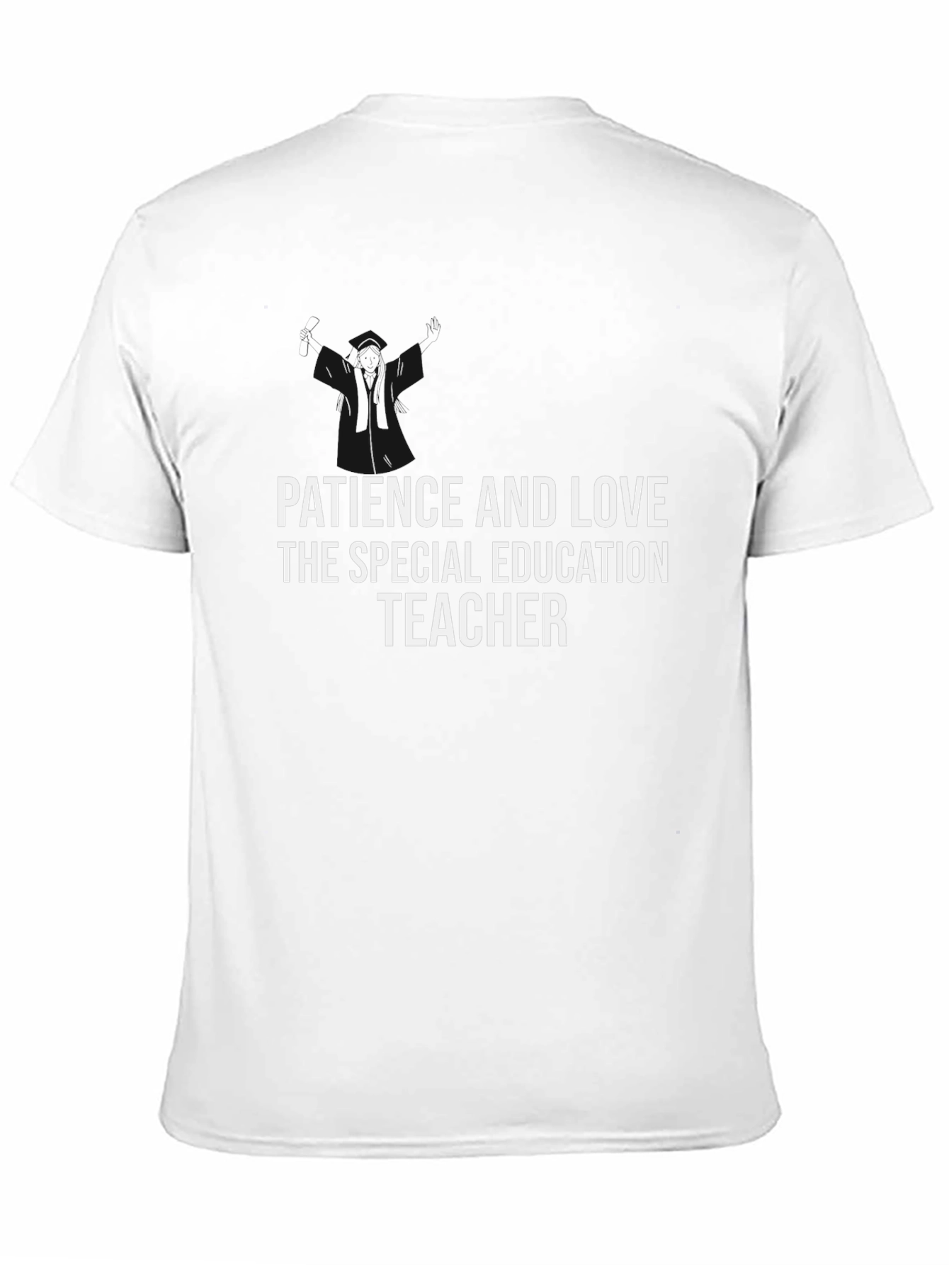 Patience and Love Teacher T-Shirt