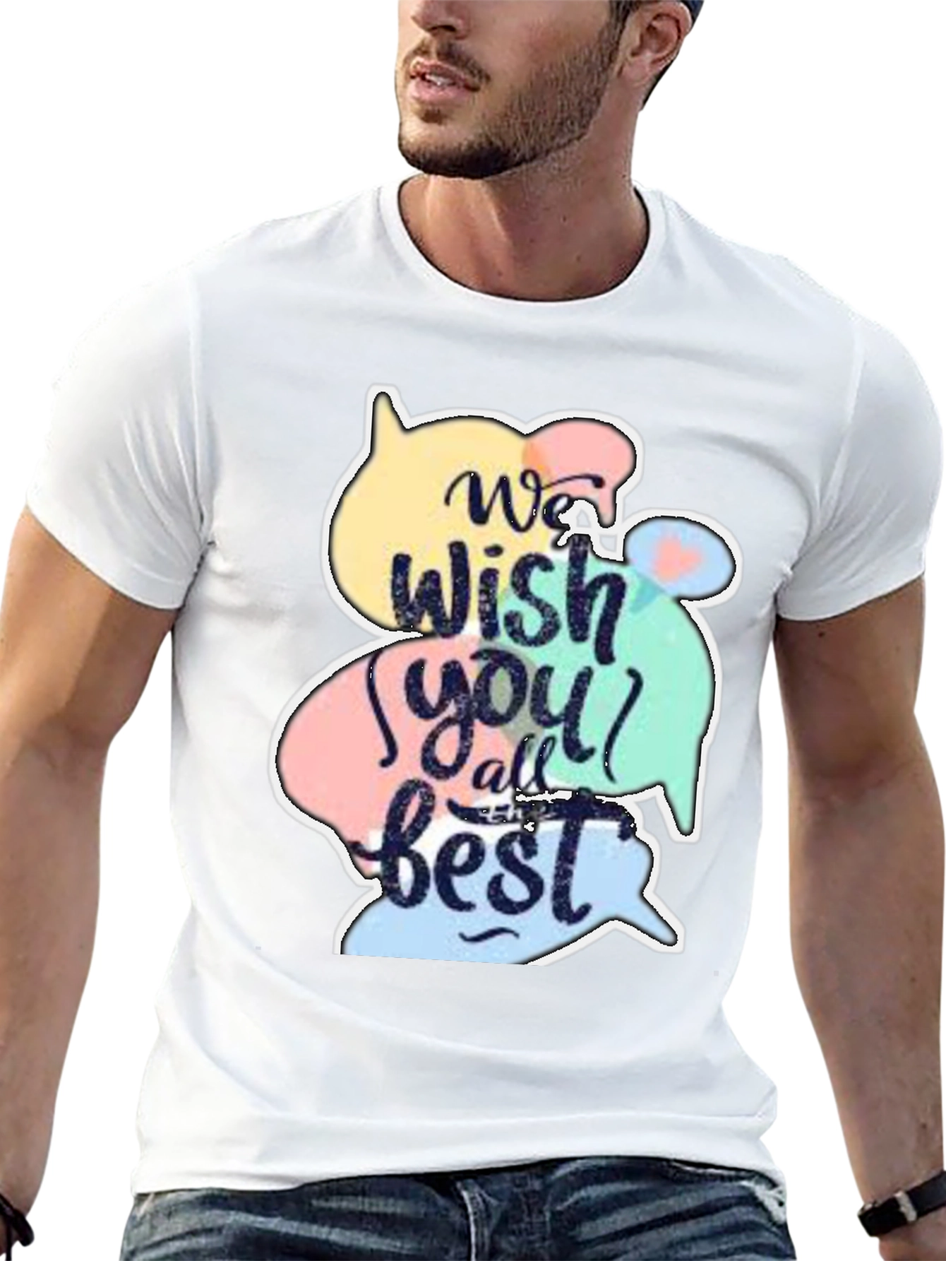 Wish You All the Best Graphic T-Shirt
